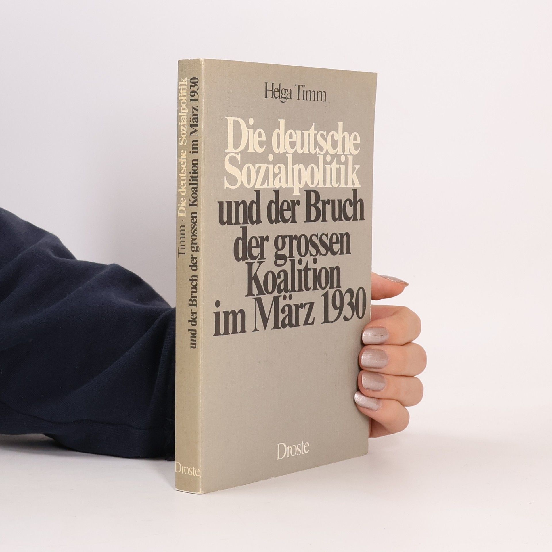 Die deutsche Sozialpolitik und der Bruch der grossen Koalition im März 1930