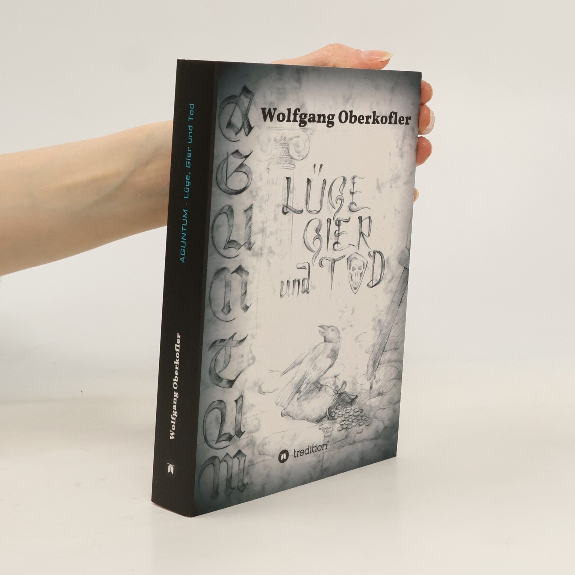 Aguntum - Lüge, Gier und Tod