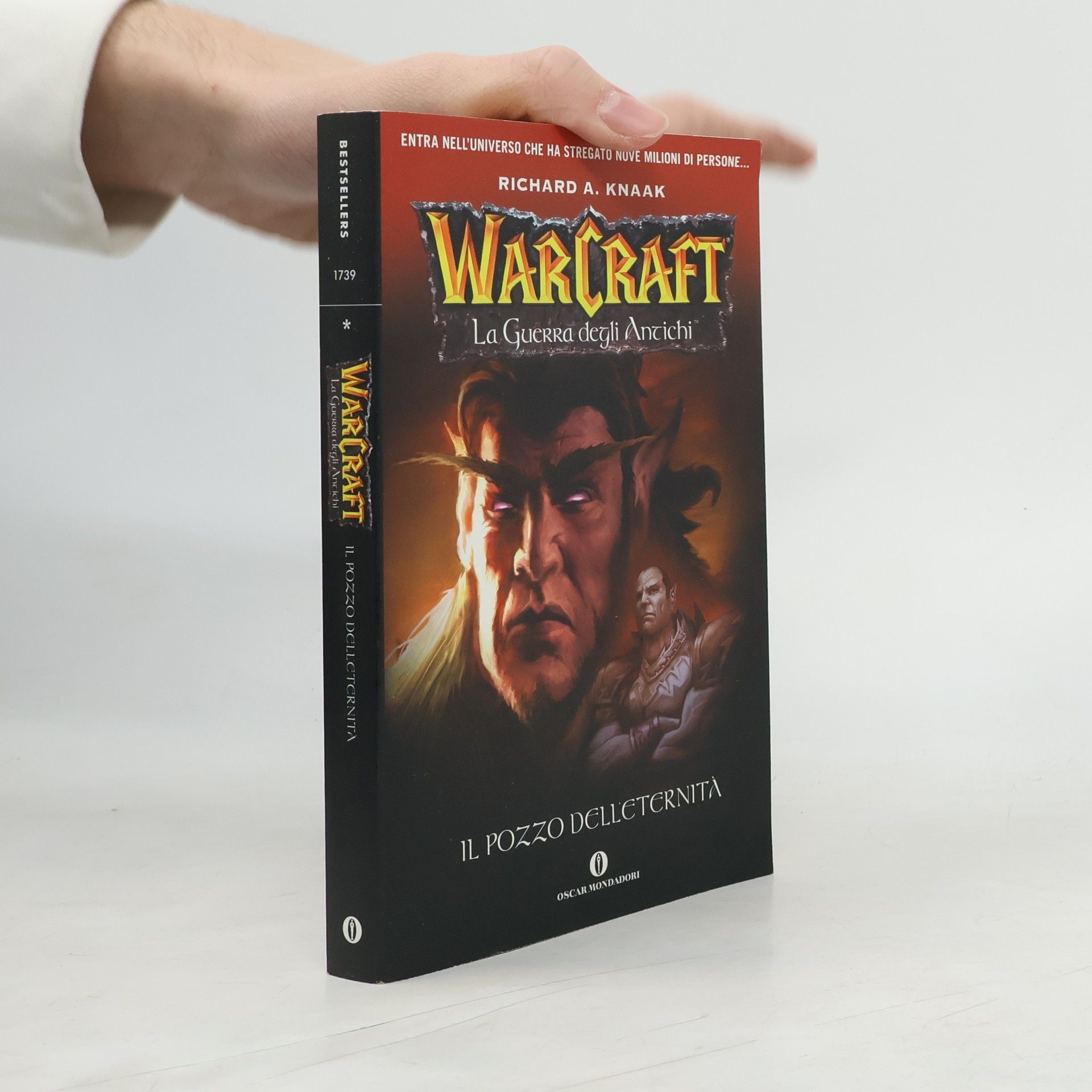 Richard A. Knaak Warcraft: La guerra degli Antichi: Il pozzo dell'eternità