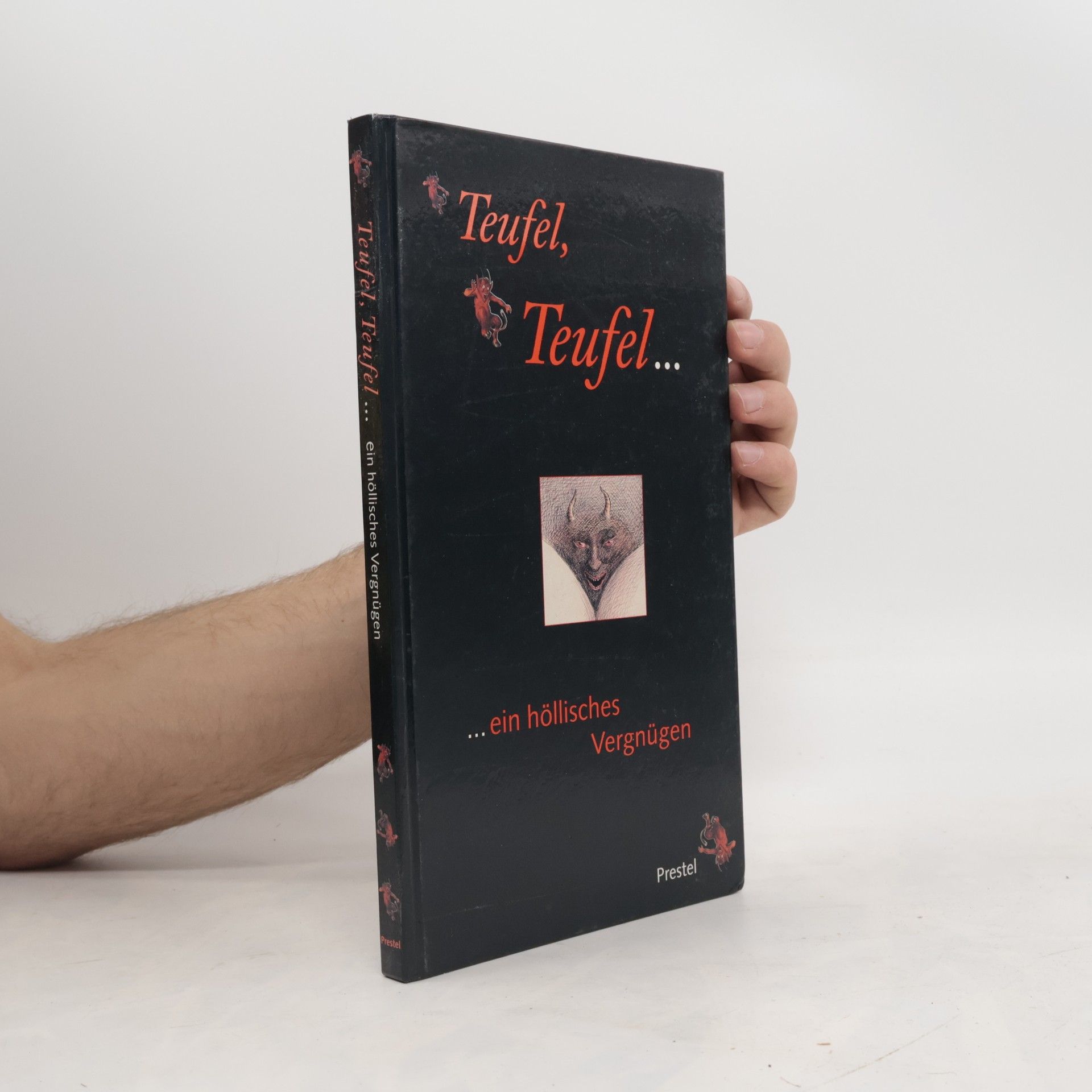Teufel, Teufel ...