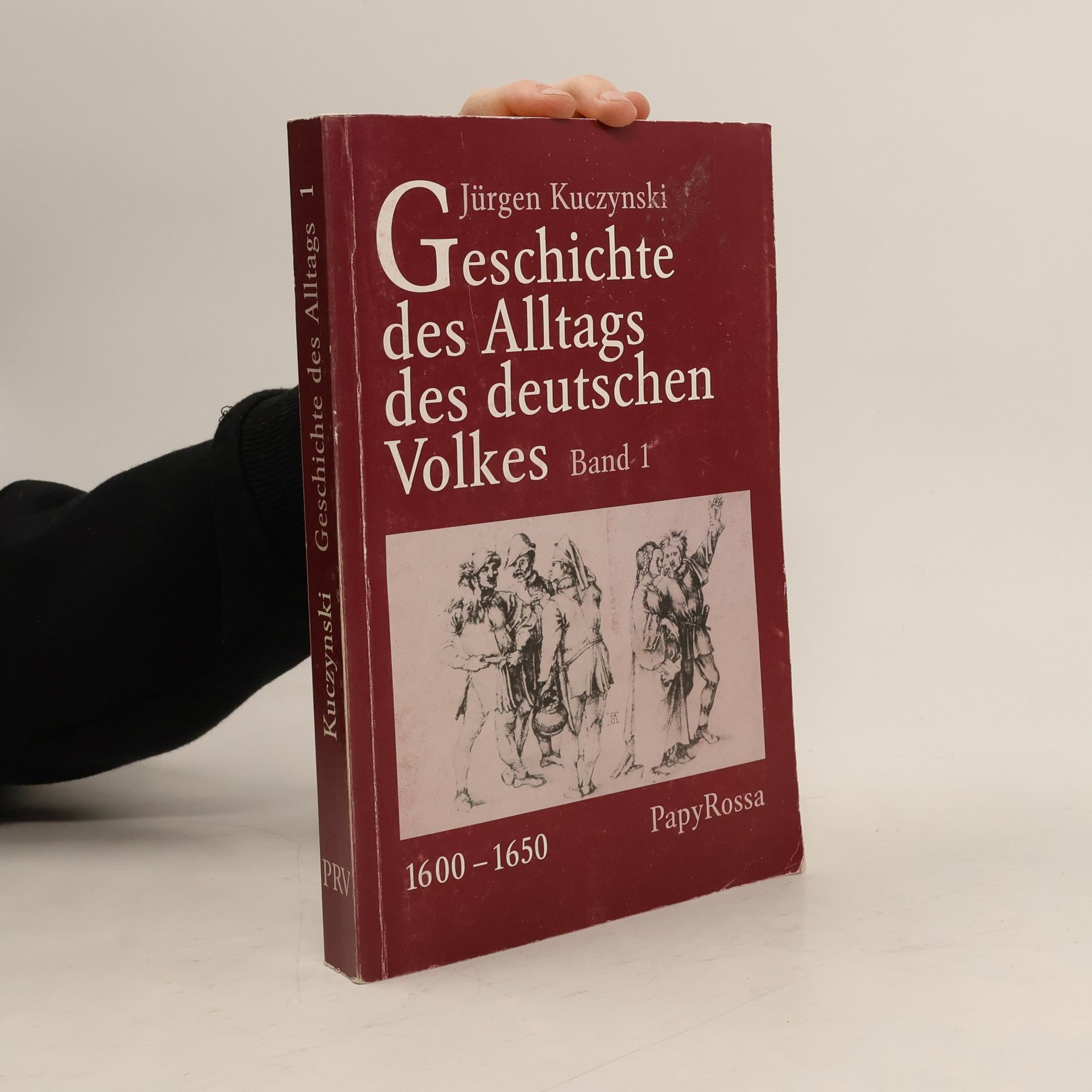 Geschichte des Alltags des deutschen Volkes. Band 1