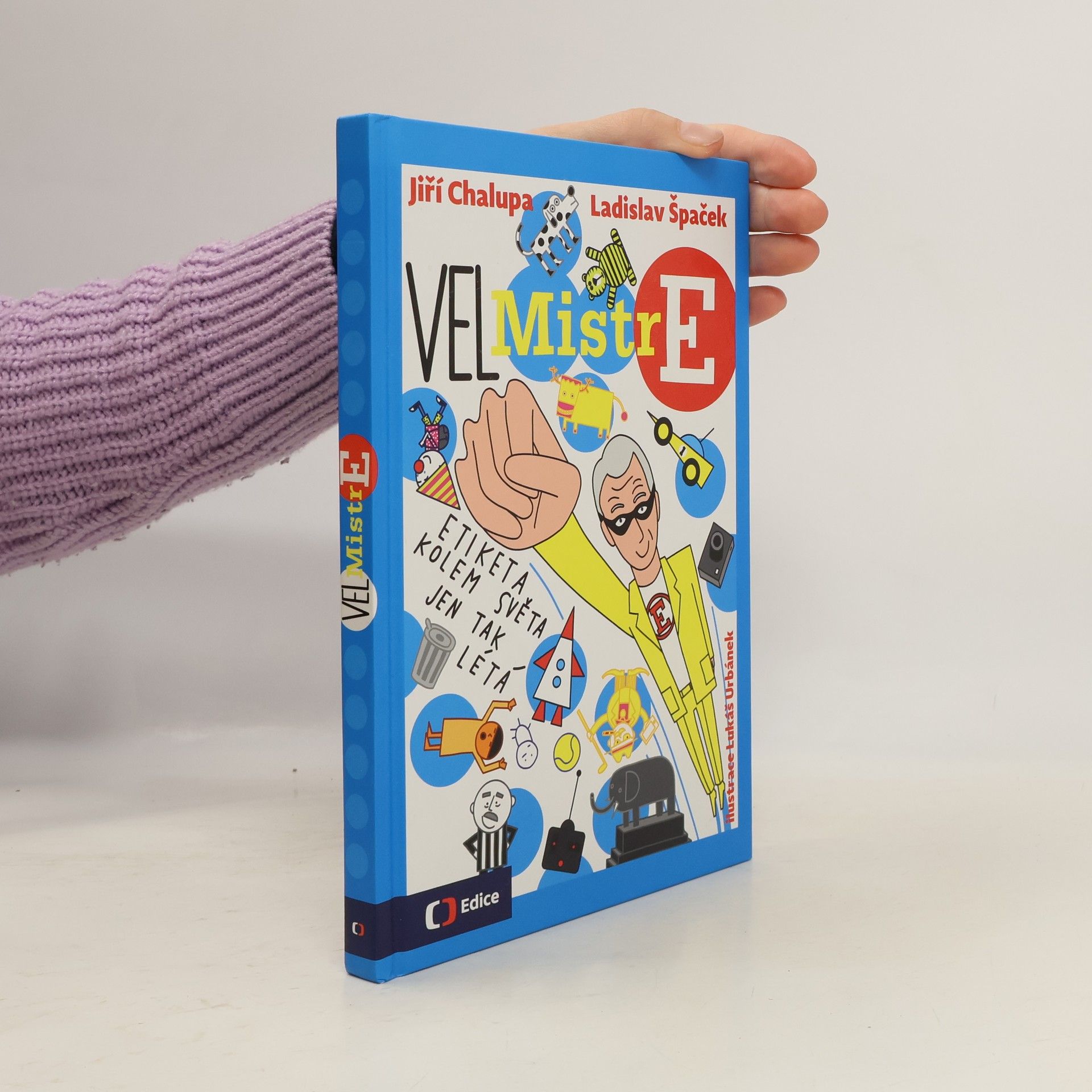 VelMistr E : etiketa pro ty, kterým to trochu pálí, není nuda!