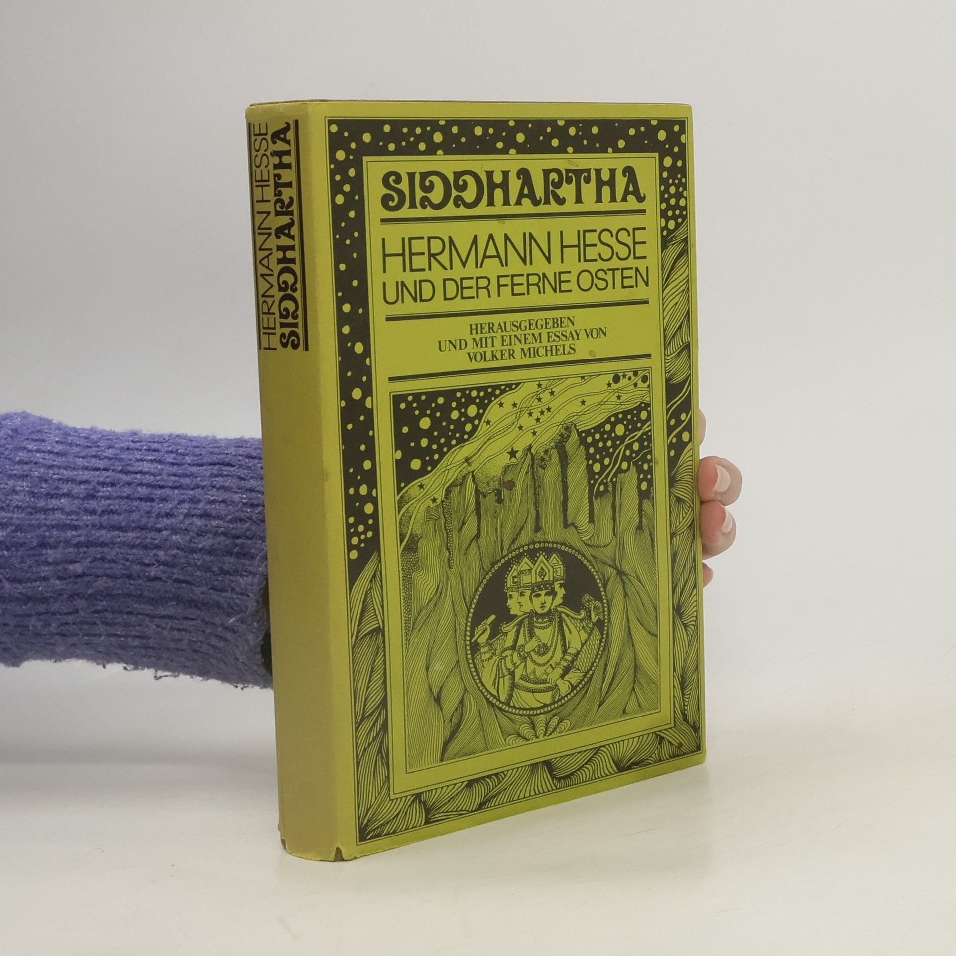 Hermann Hesse Siddhartha : Hermann Hesse und der ferne Osten