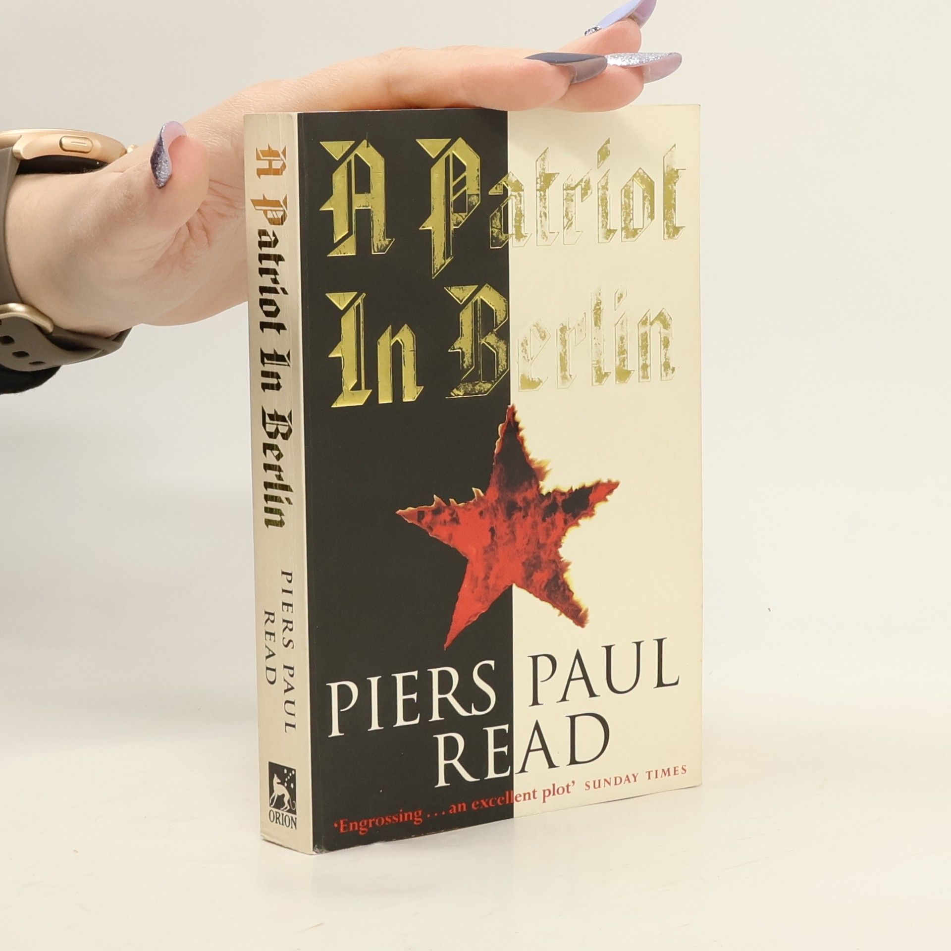 Piers Paul Read A Patriot in Berlin