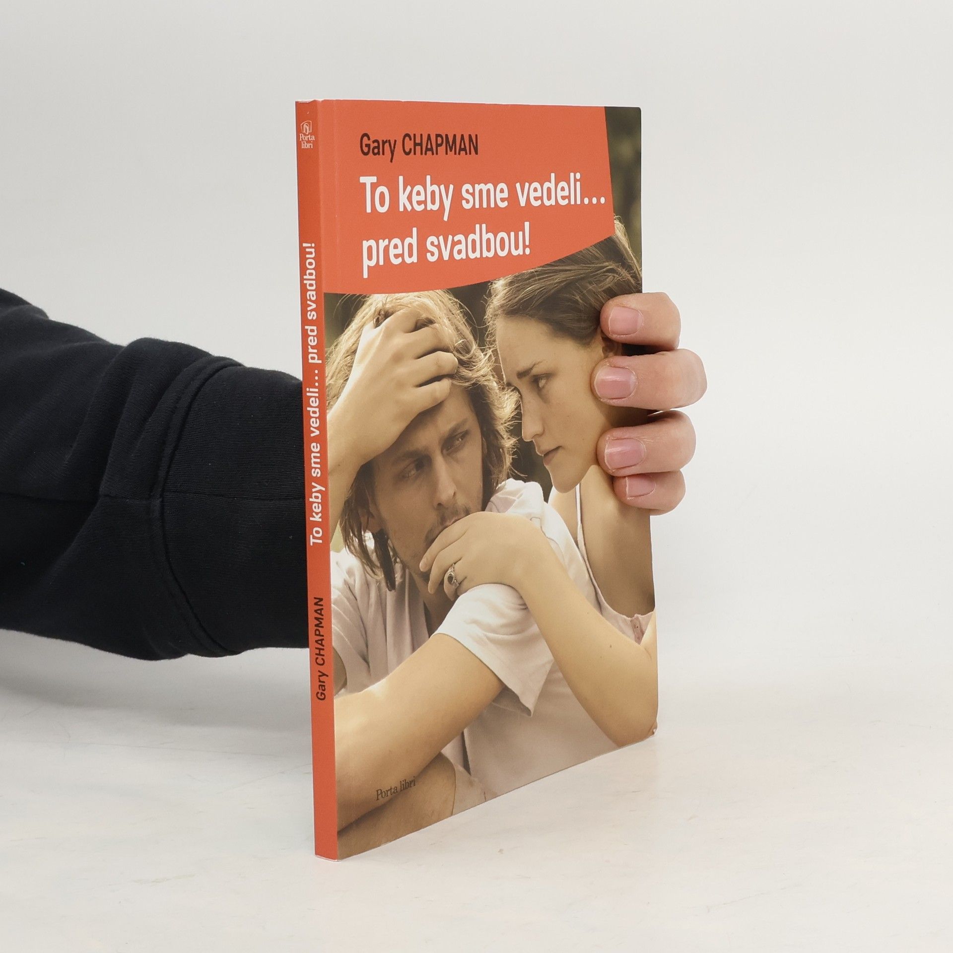 Gary Chapman To keby sme vedeli... pred svadbou!