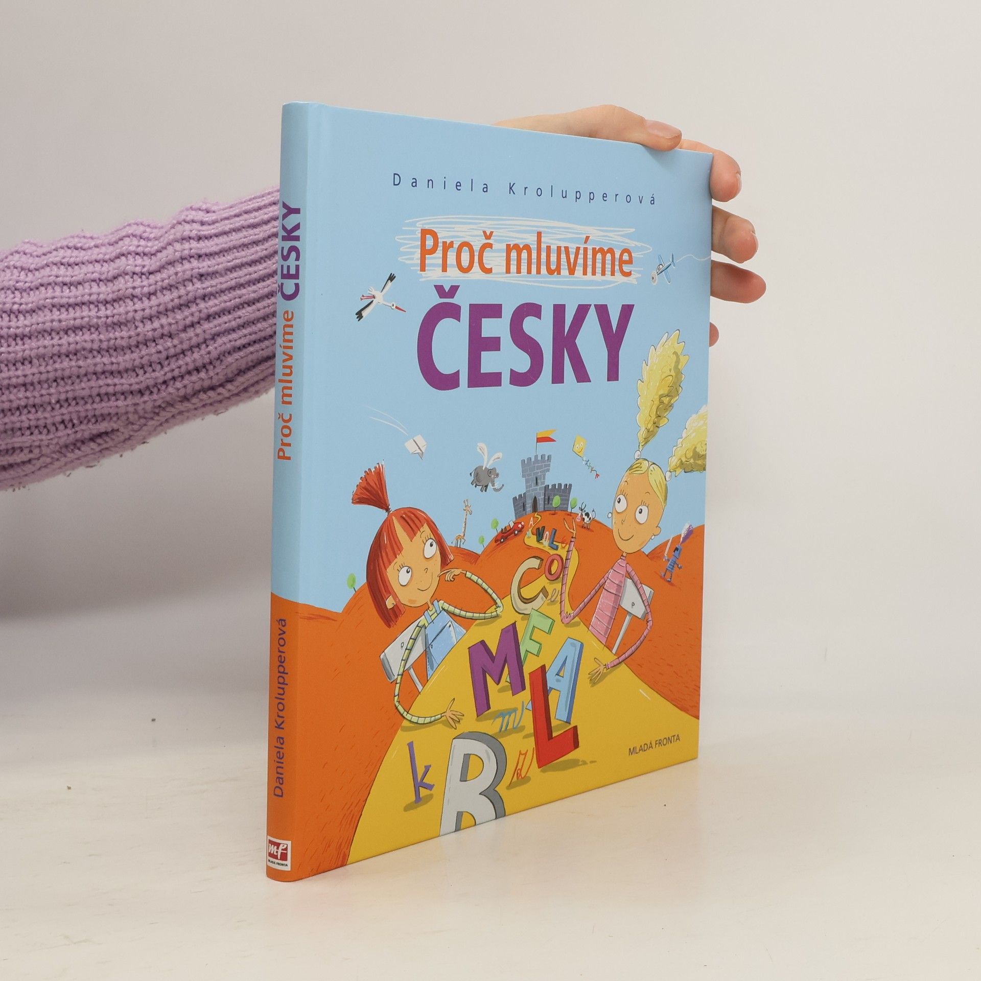 Daniela Krolupperová Proč mluvíme česky