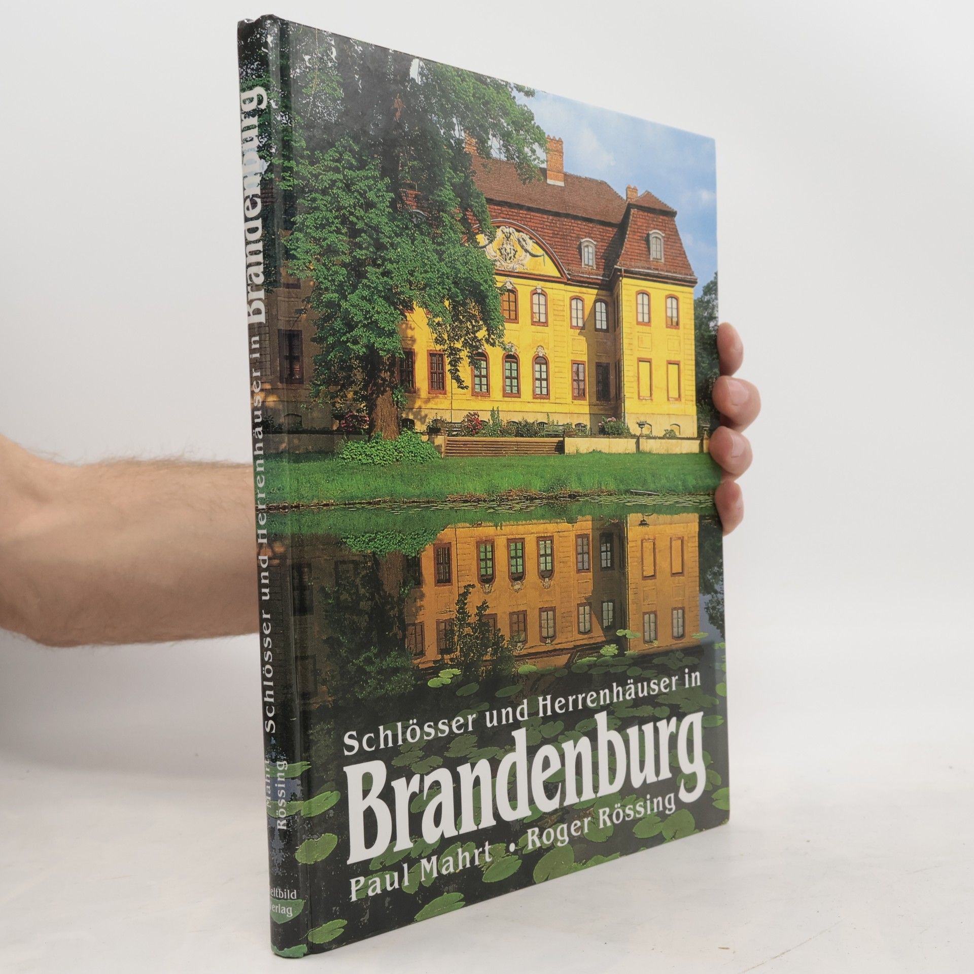 Paul Mahrt Schlösser und Herrenhäuser Brandenburg