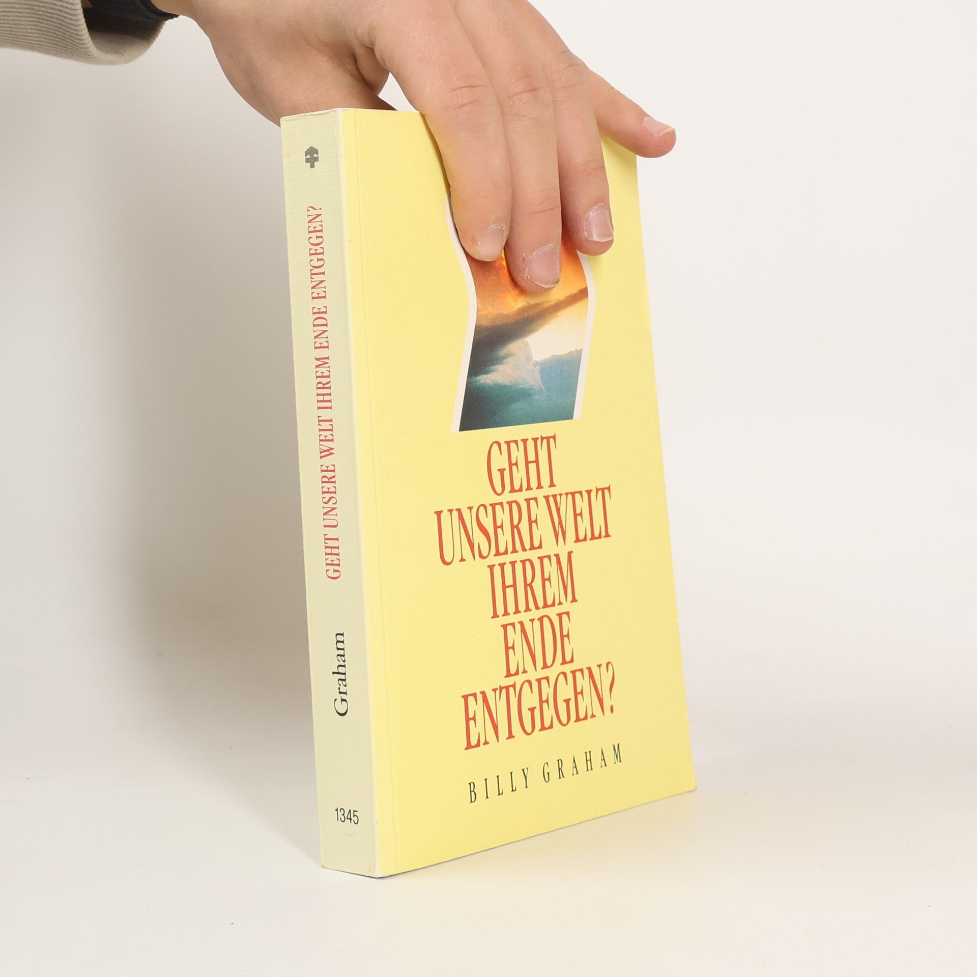 Billy Graham Telos - Paperbacks: Geht unsere Welt ihrem Ende entgegen?