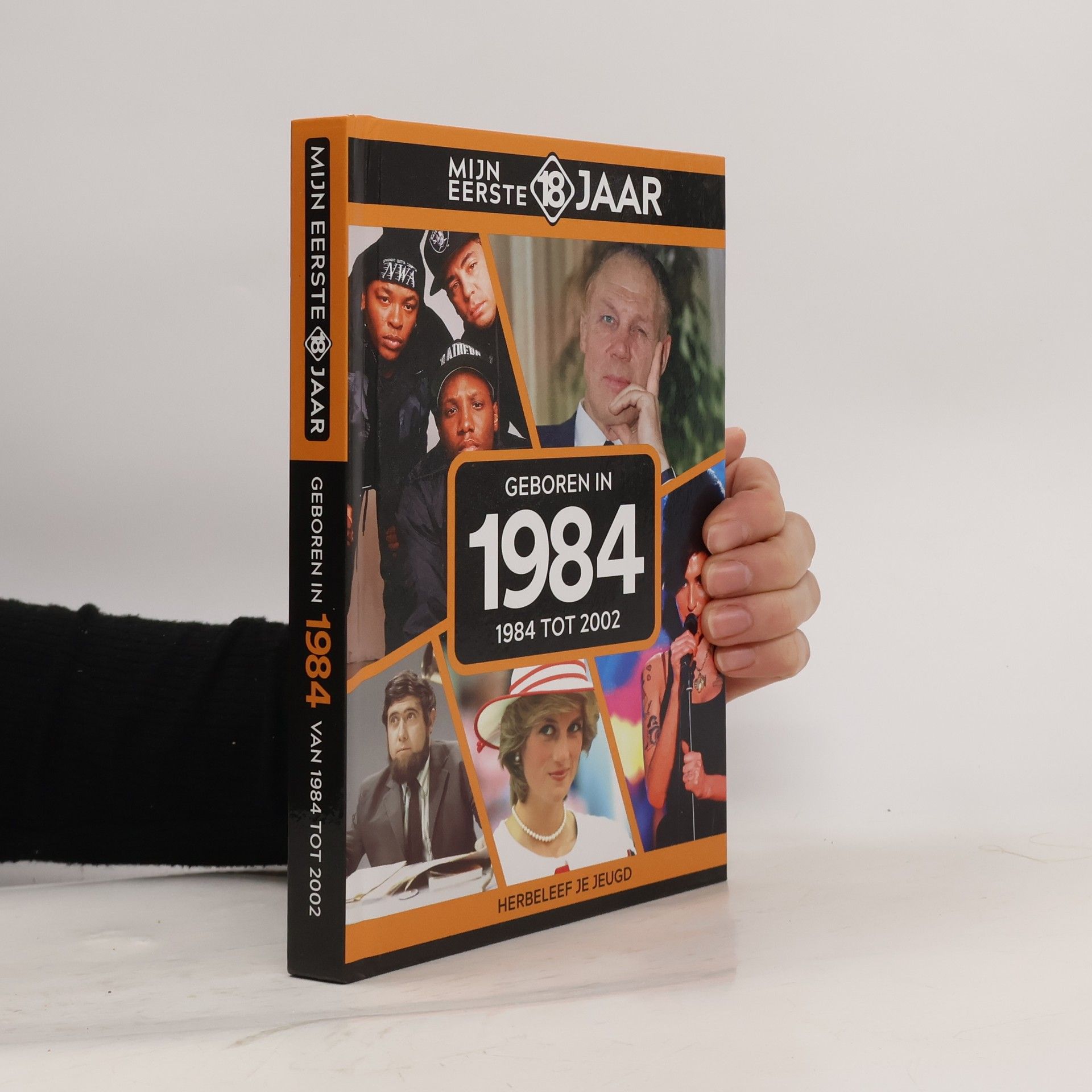 Various authors Mijn eerste 18 jaar: Geboren in 1984