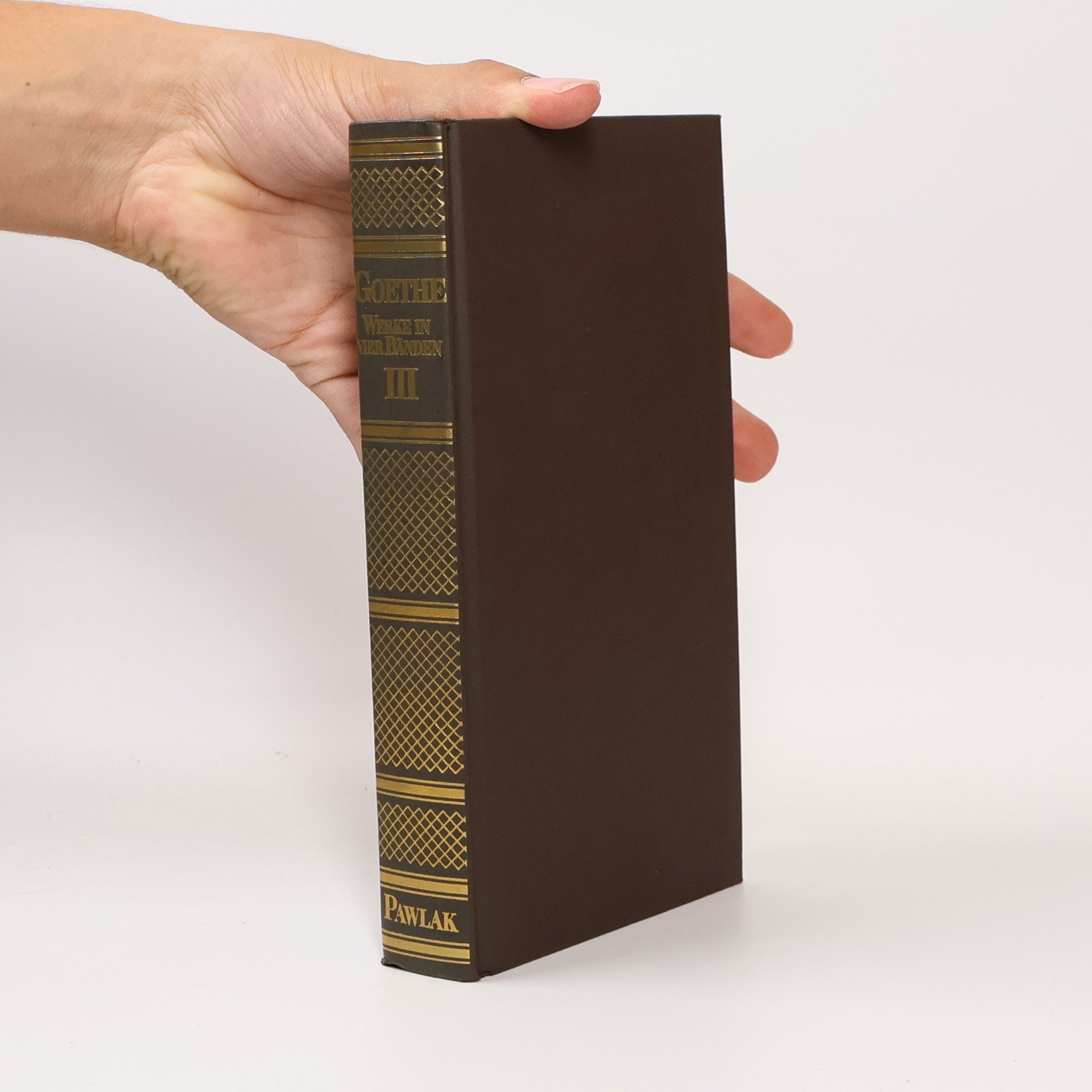 Johann Wolfgang von Goethe Werke in vier Bänden III. Romane und erzählende Dichtungen II