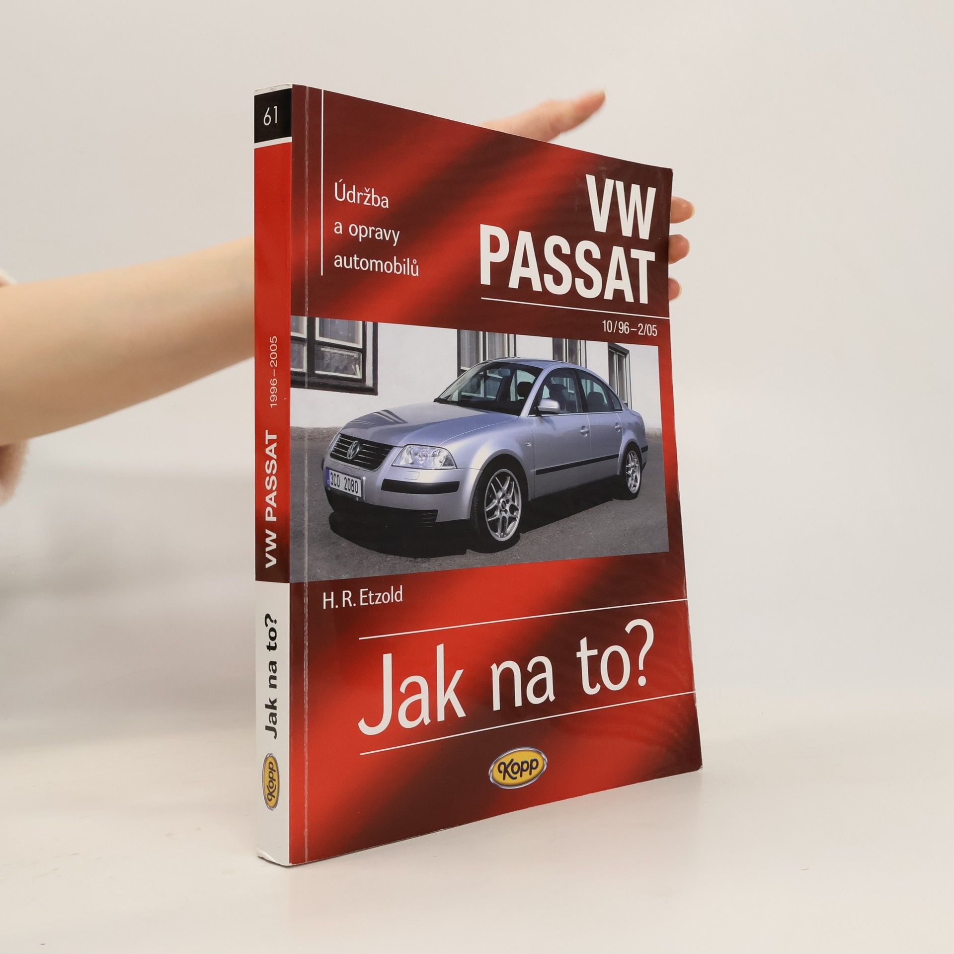 Hans Rüdiger Etzold Údržba a opravy automobilů VW Passat Limousine