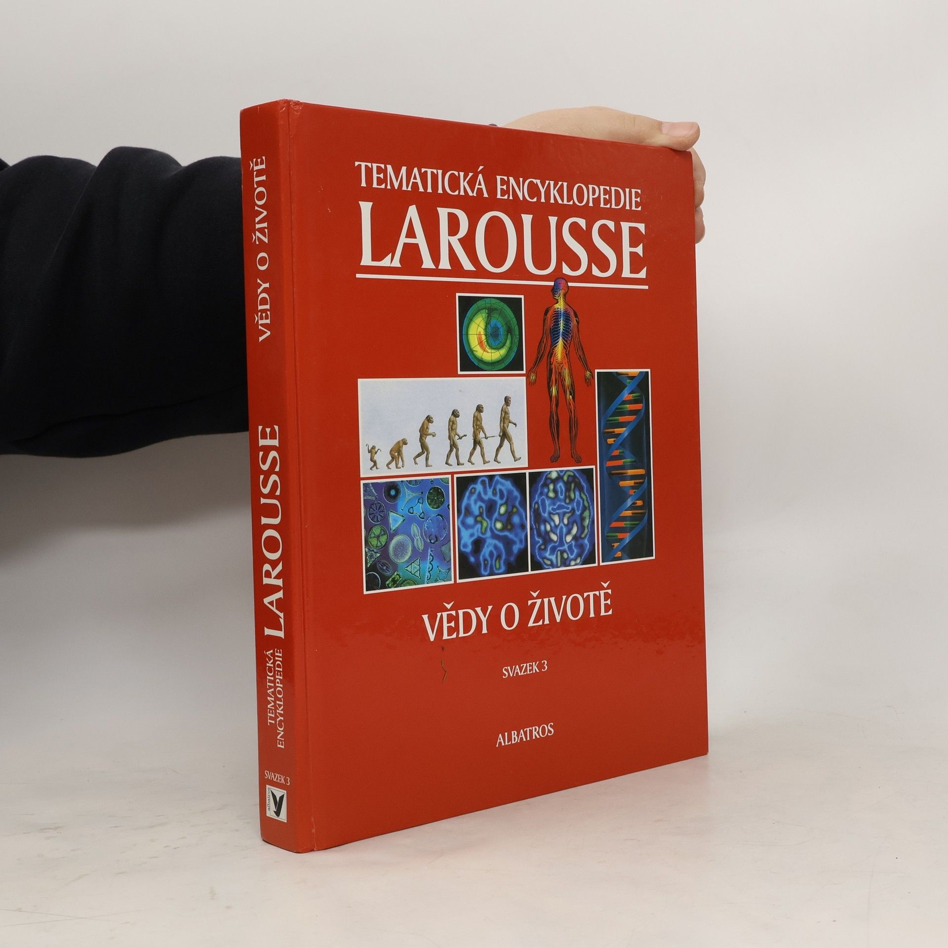 Vědy o životě. Tématická encyklopedie Larousse. Svazek 3