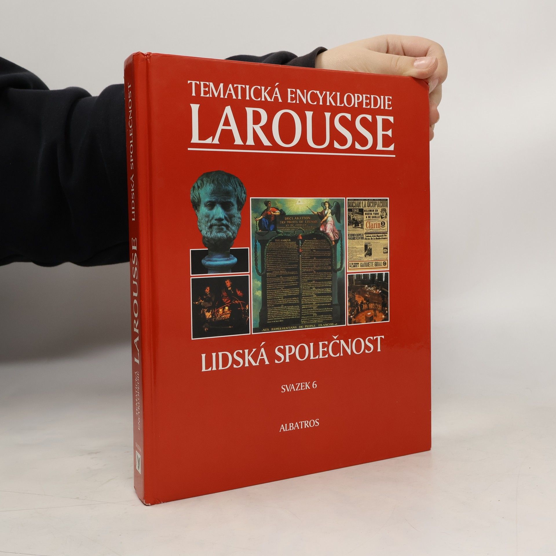 Tematická encyklopedie Larousse 6. Lidská společnost