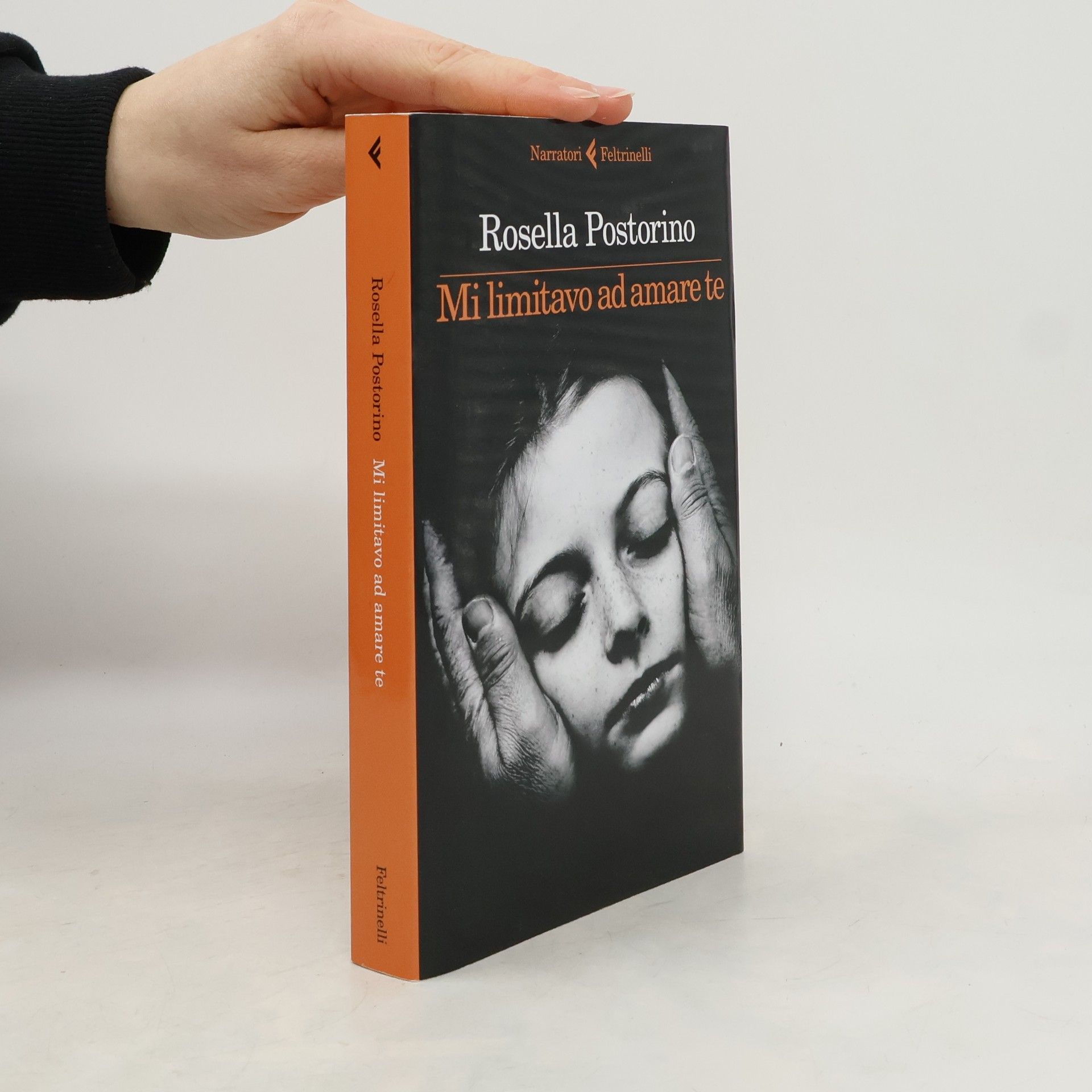 Rosella Postorino Mi limitavo ad amare te
