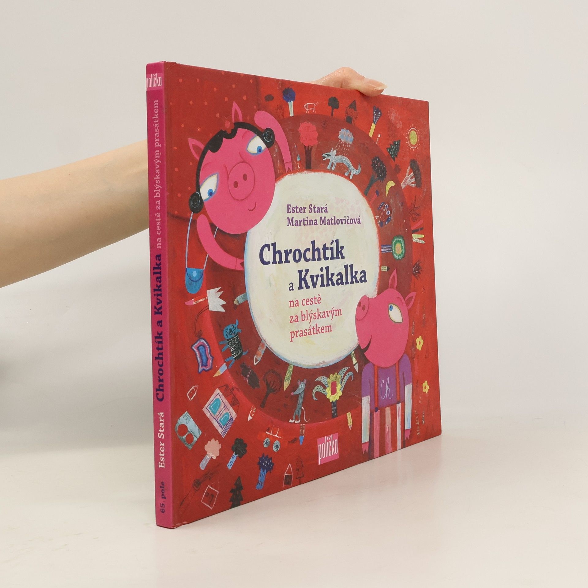 Ester Stará Chrochtík a Kvikalka na cestě za blýskavým prasátkem