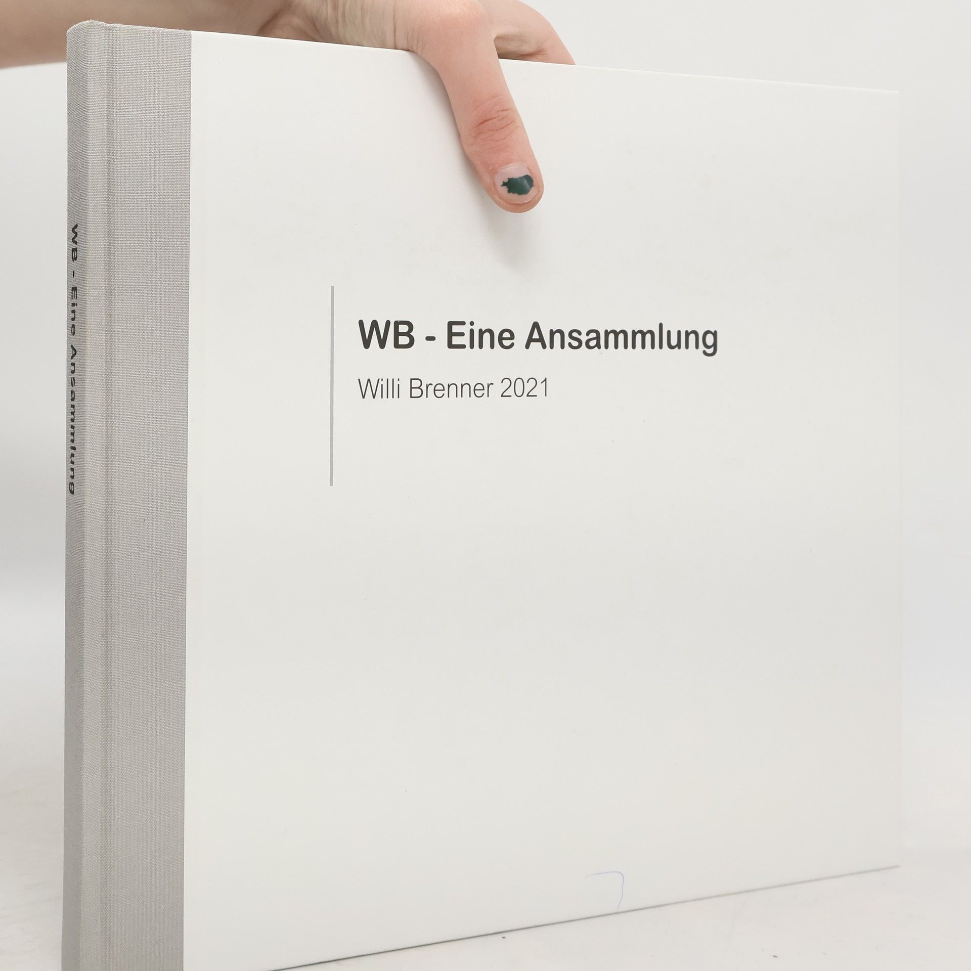 Willi Brenner WB - Eine Ansammlung