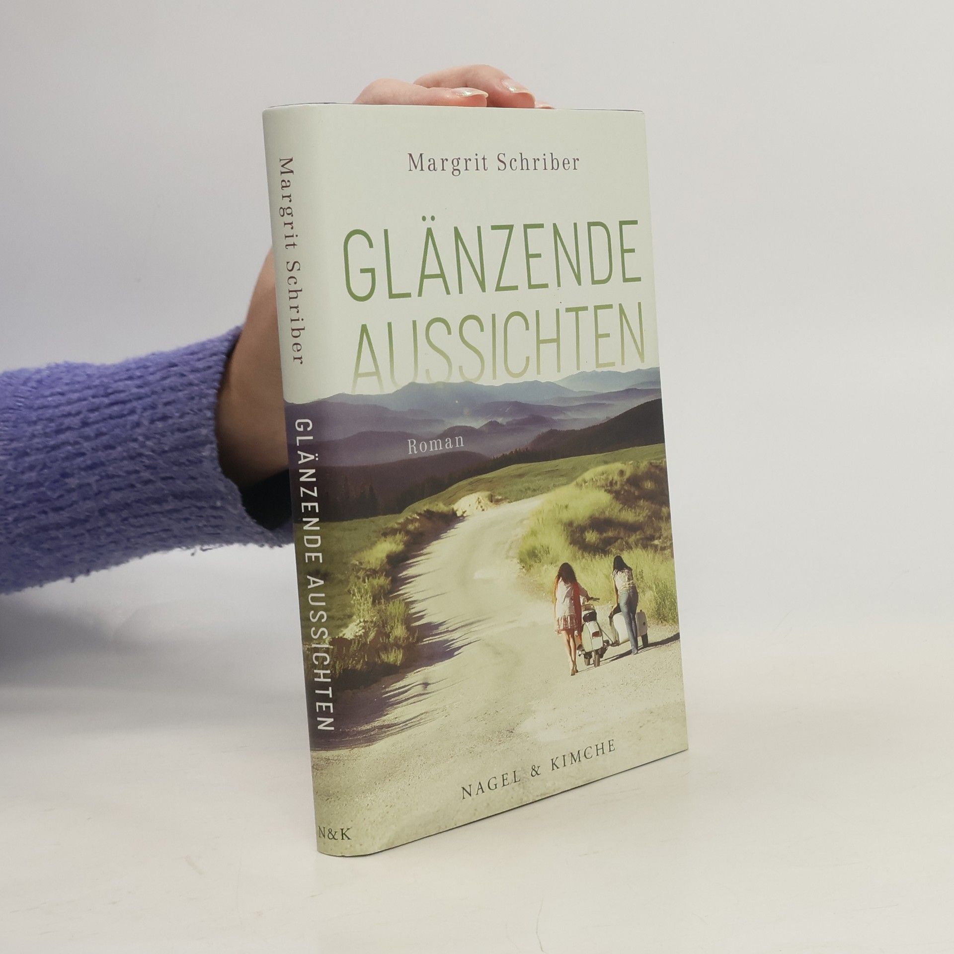 Margrit Schriber Glänzende Aussichten