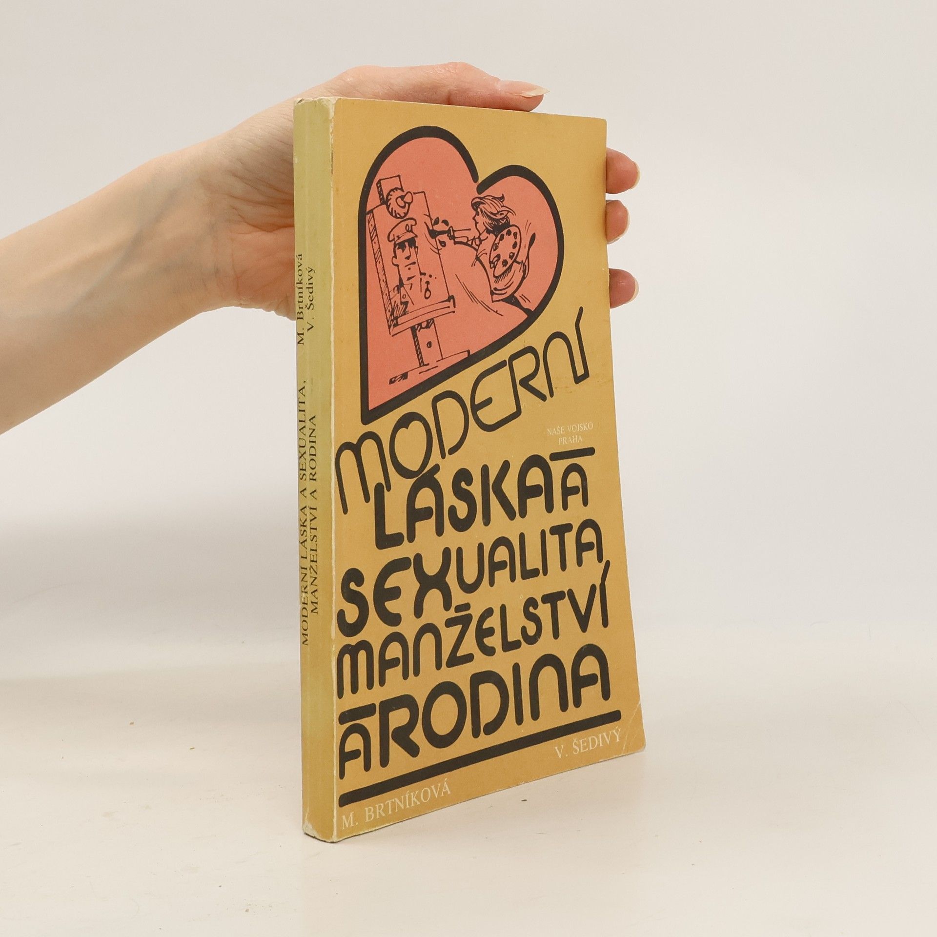 Moderní láska a sexualita, manželství a rodina