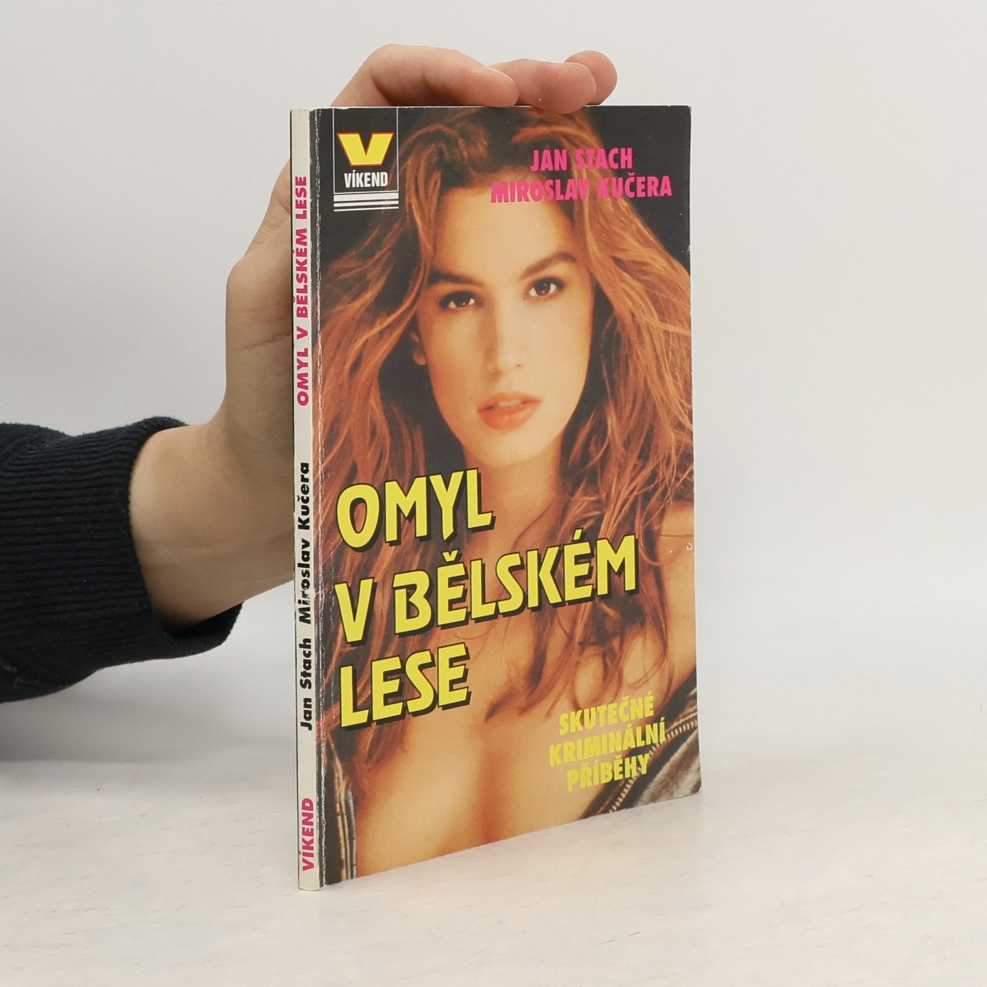 Jan Stach Omyl v Bělském lese aneb Spisy nasáklé hrůzou