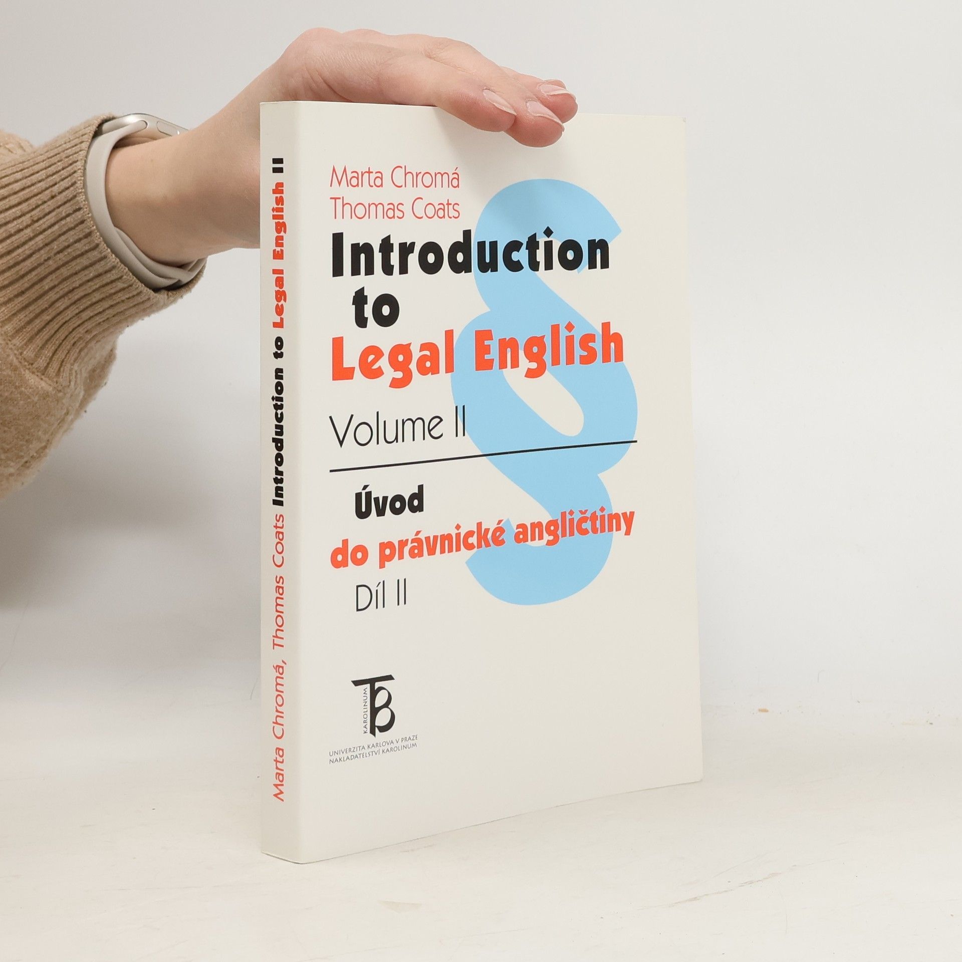 Introduction to Legal English. Volume II = Úvod do právnické angličtiny. Díl II