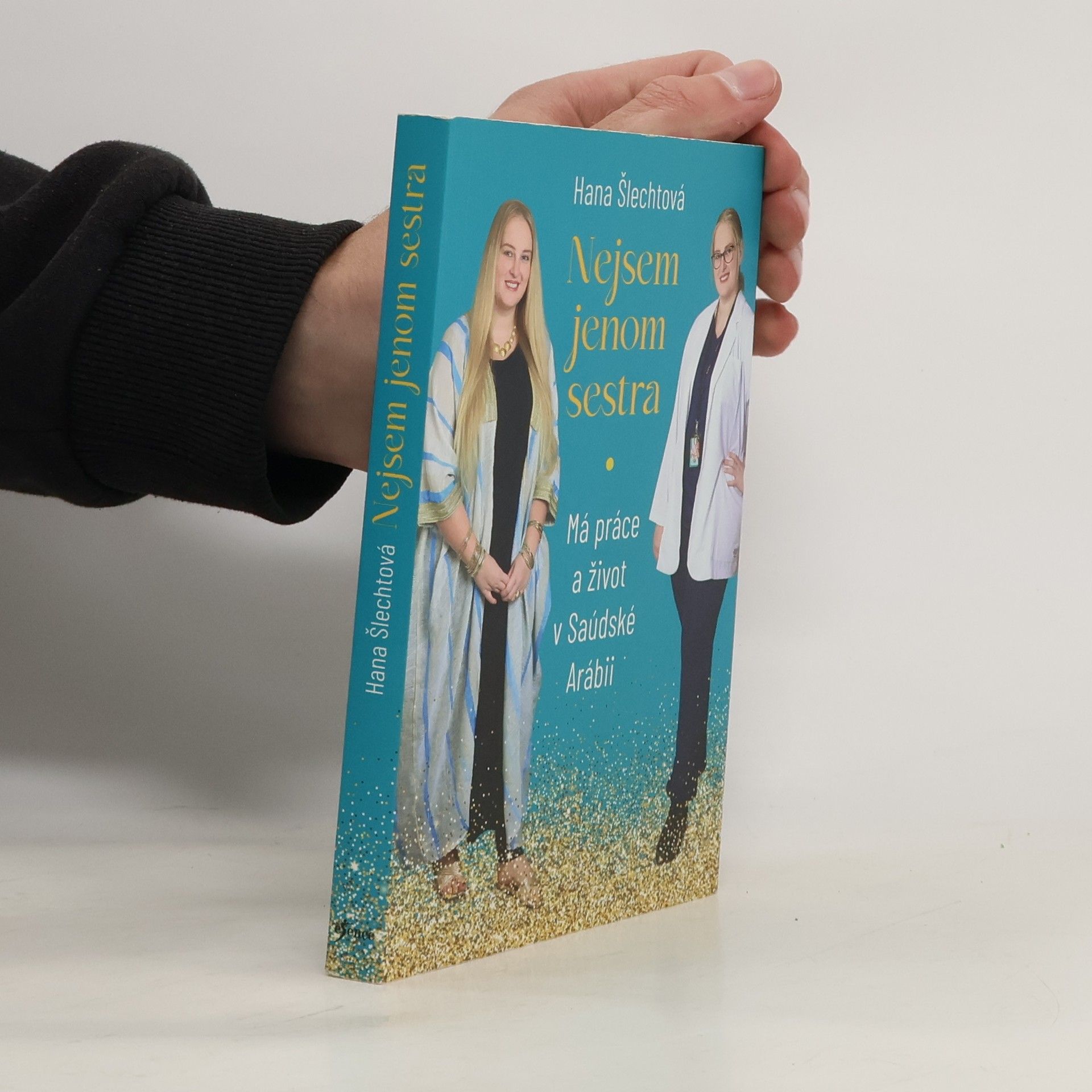 Nejsem jenom sestra. Má práce a život v Saúdské Arábii