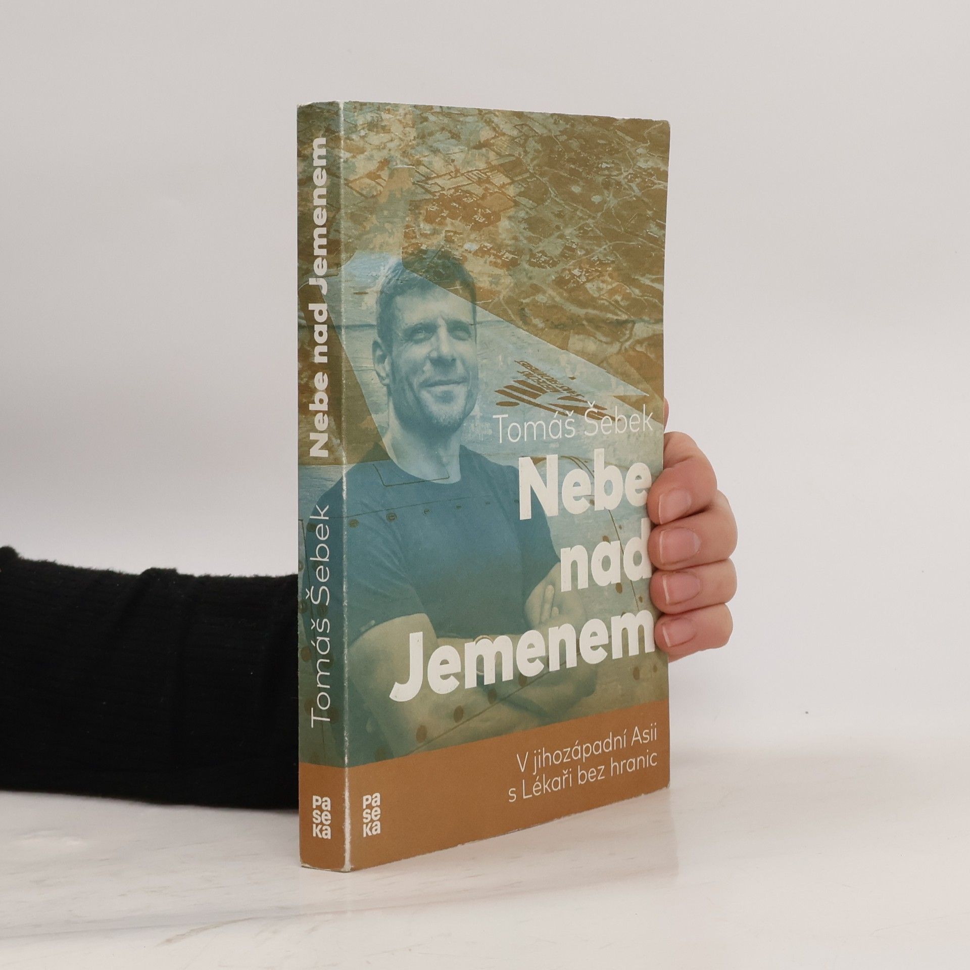 Nebe nad Jemenem : v jihozápadní Asii s Lékaři bez hranic