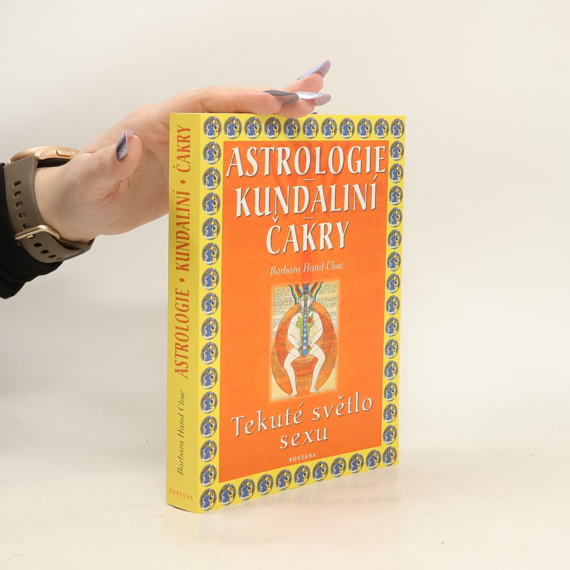 Astrologie, kundaliní, čakry: Tekuté světlo sexu