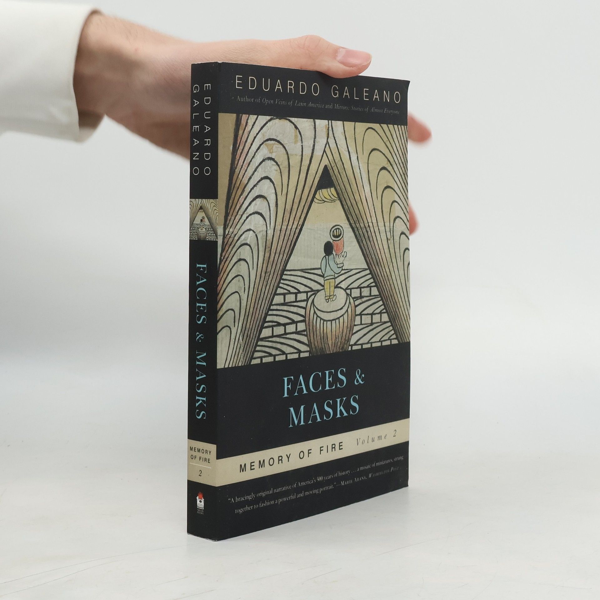 Memory of Fire - 2: Faces and Masks