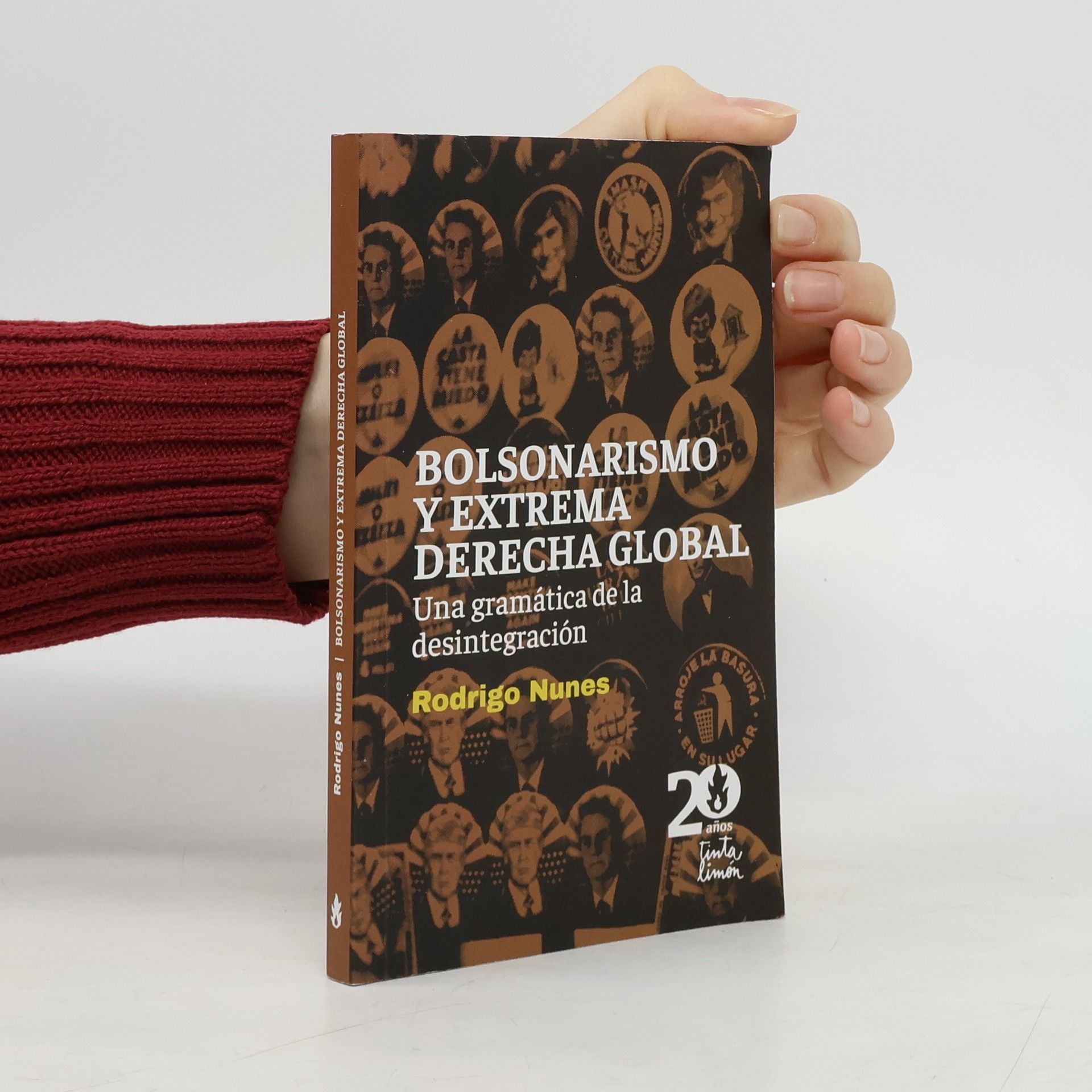 Rodrigo Nunes Bolsonarismo y extrema derecha global