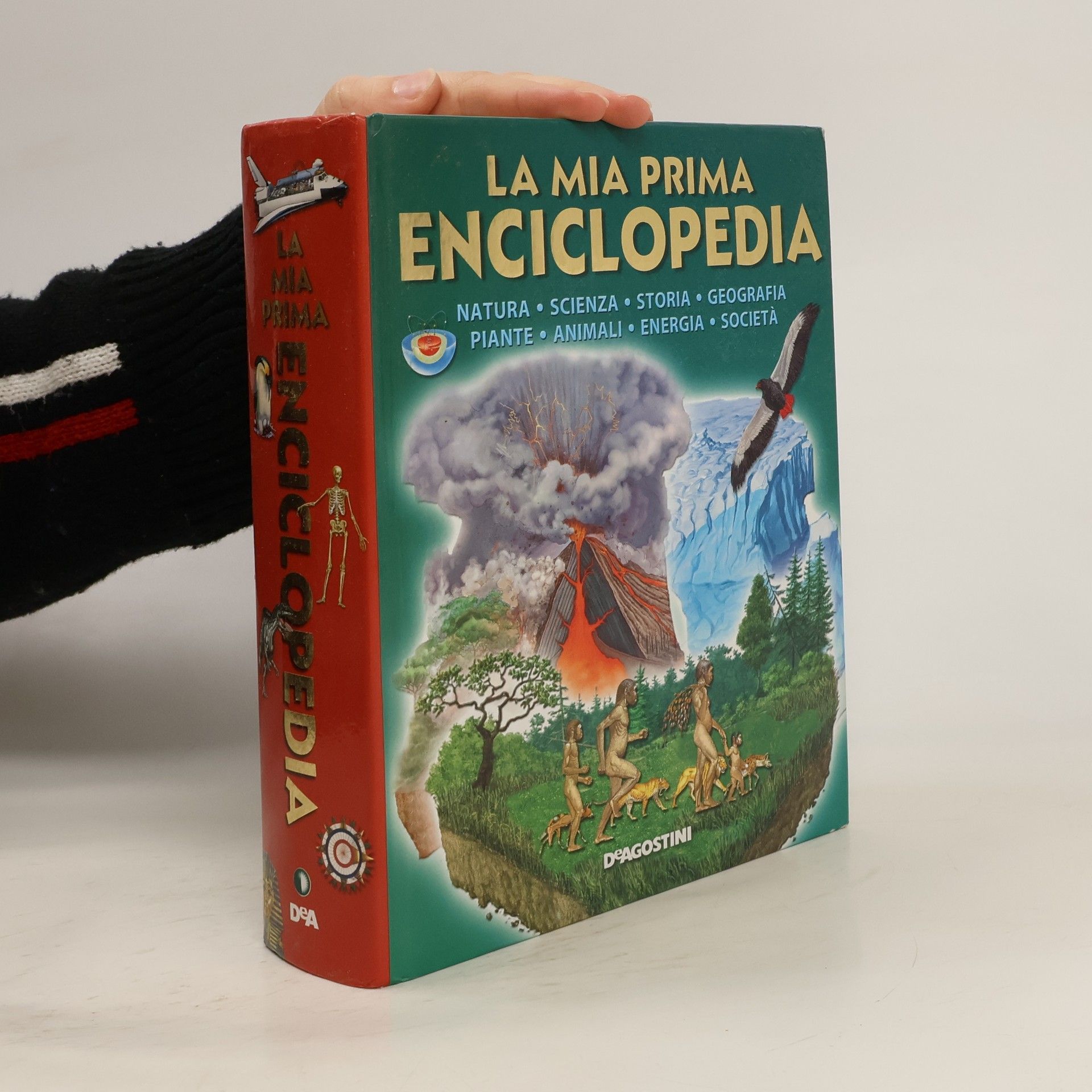 La mia prima enciclopedia. Natura, scienza, storia, geografia, piante, animali, energia, società