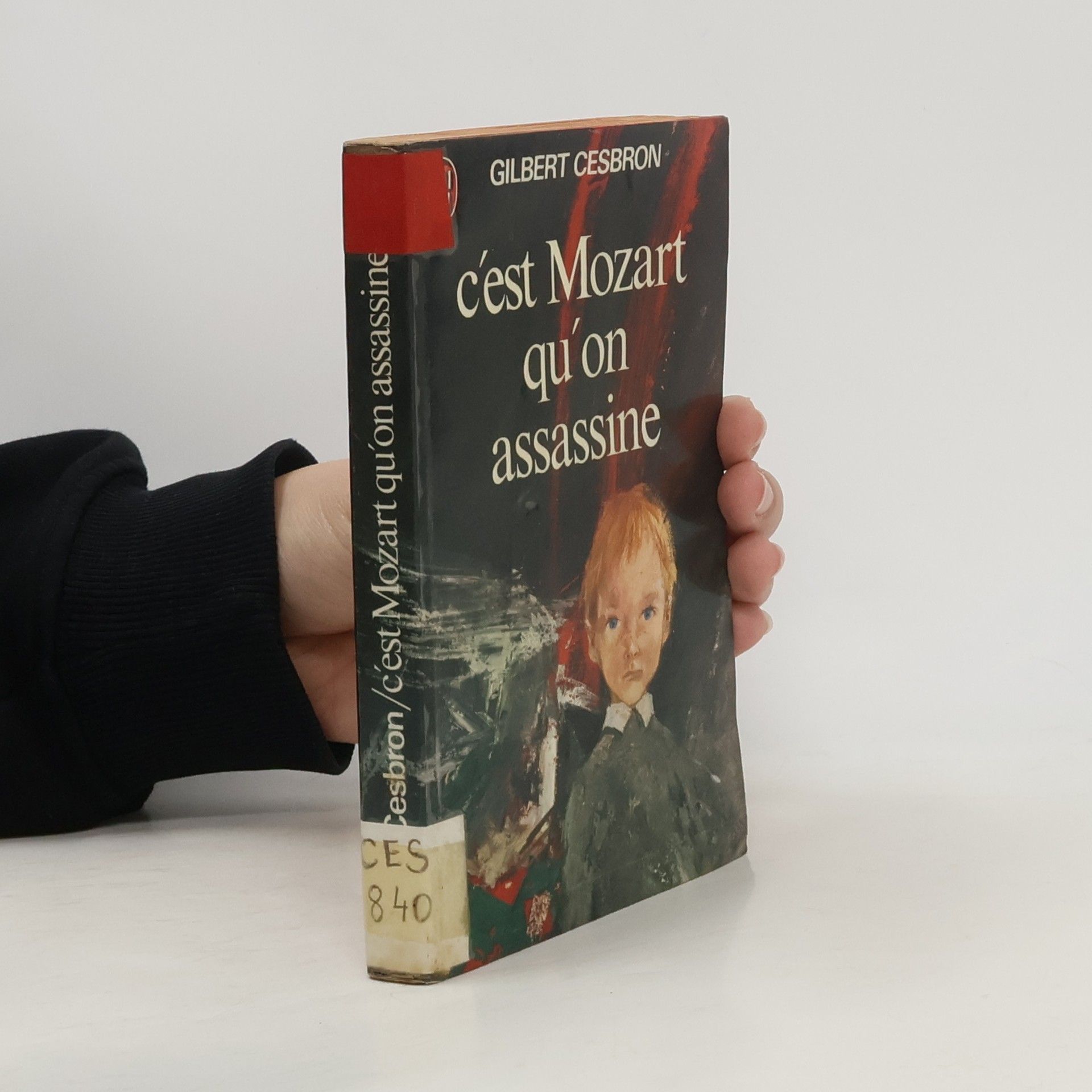 Gilbert Cesbron C'est Mozart qu'on assassine