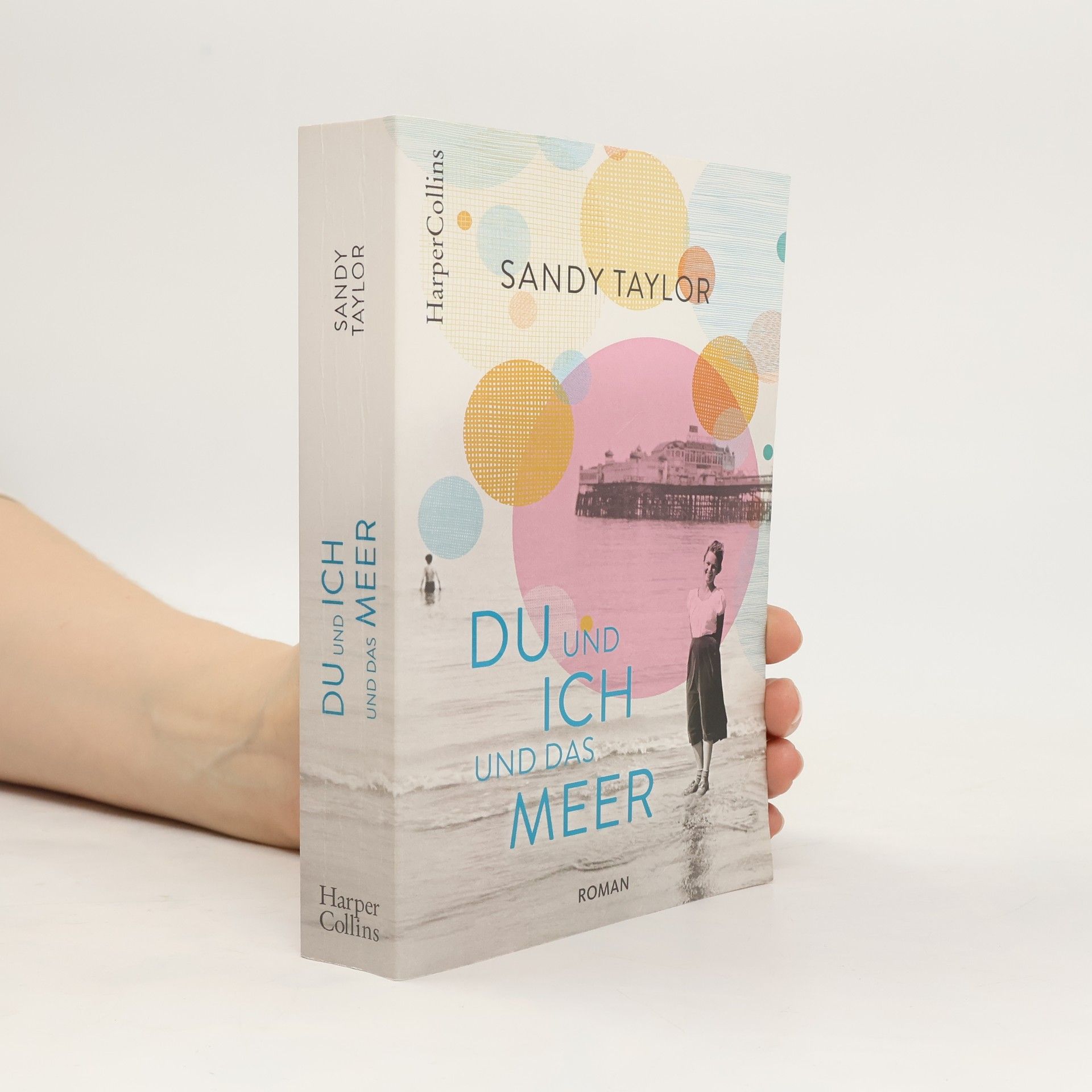 Sandy Taylor Du und ich und das Meer