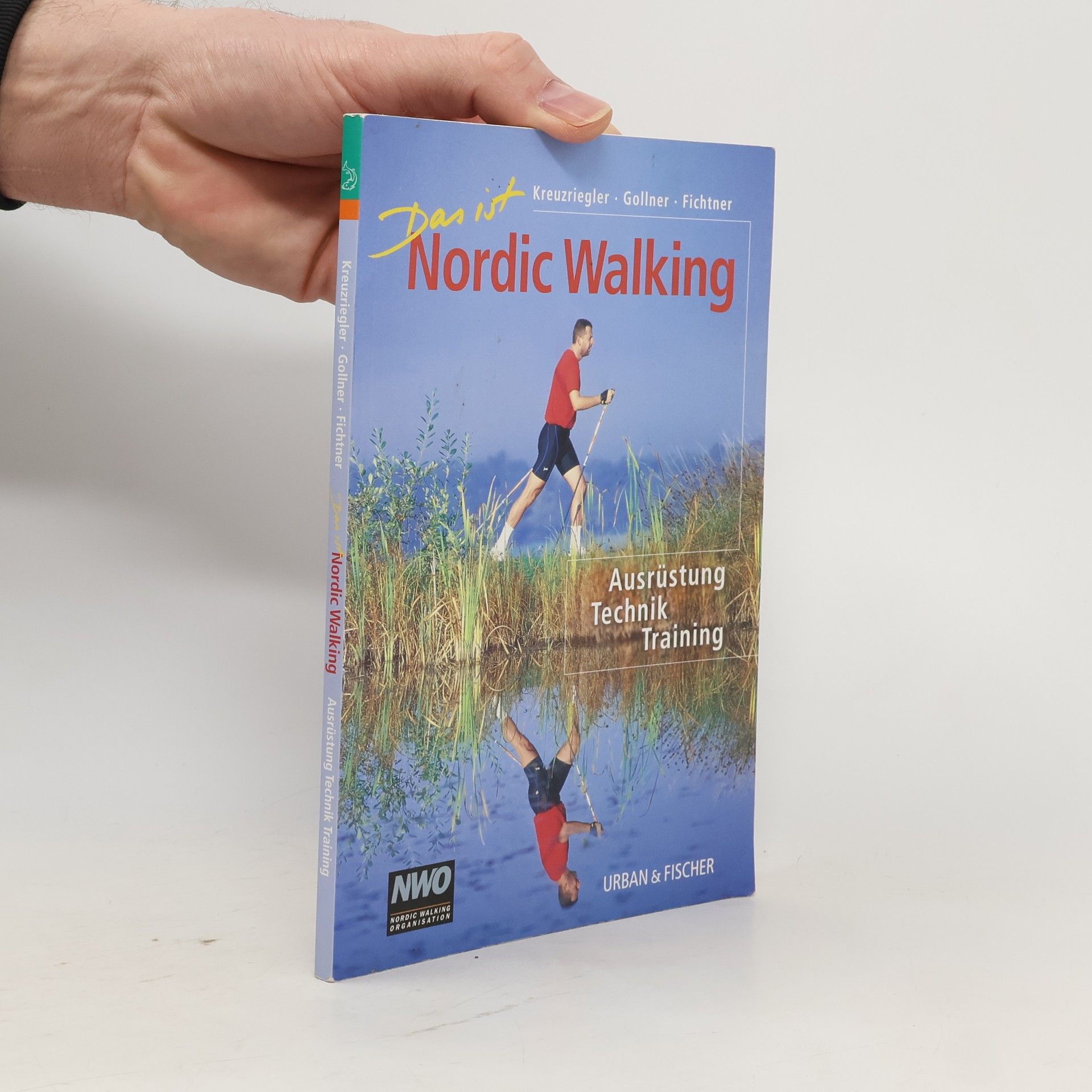Friedrich Kreuzriegler Das ist Nordic Walking
