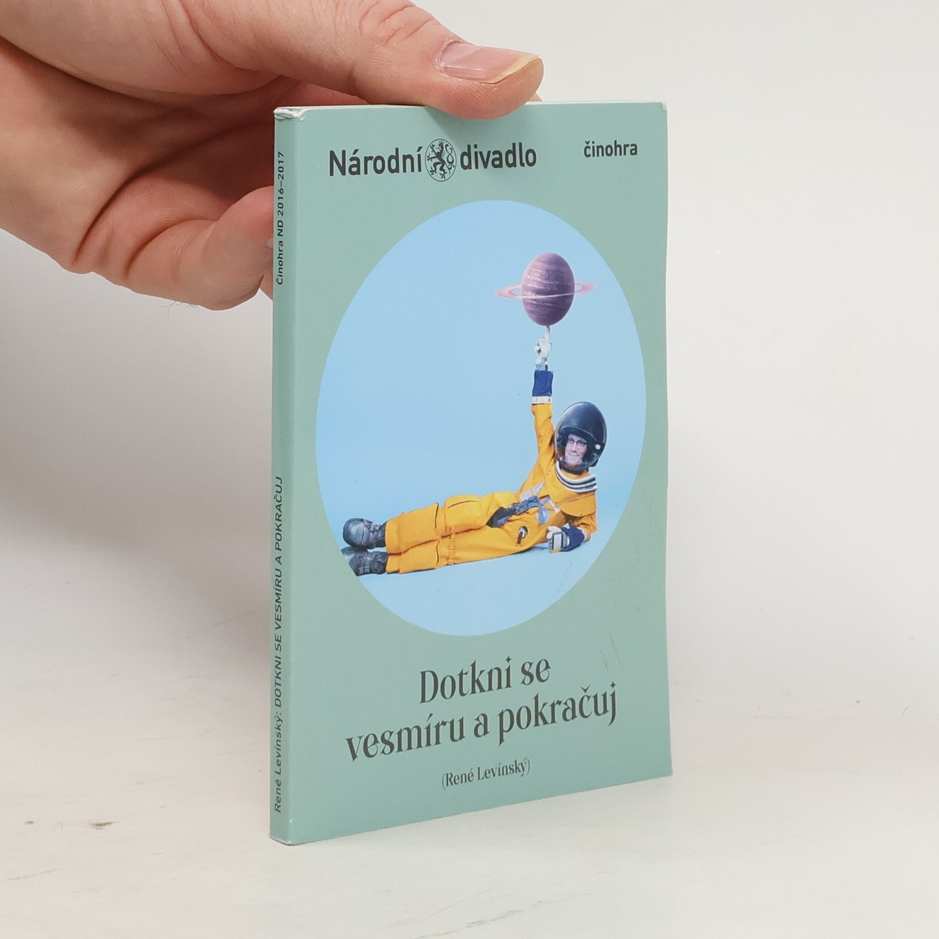 René Levinský Dotkni se vesmíru a pokračuj