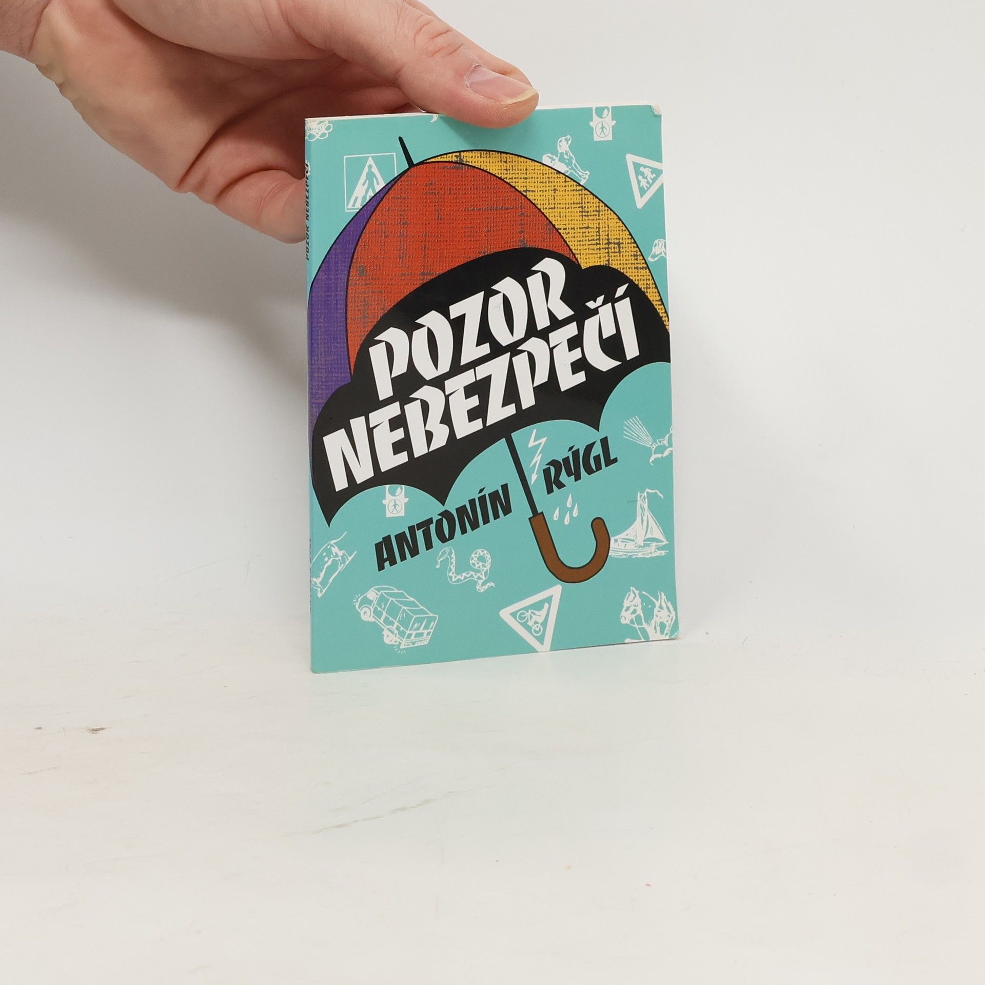 Pozor nebezpečí. Jak prožít, ale i přežít dobrodružství