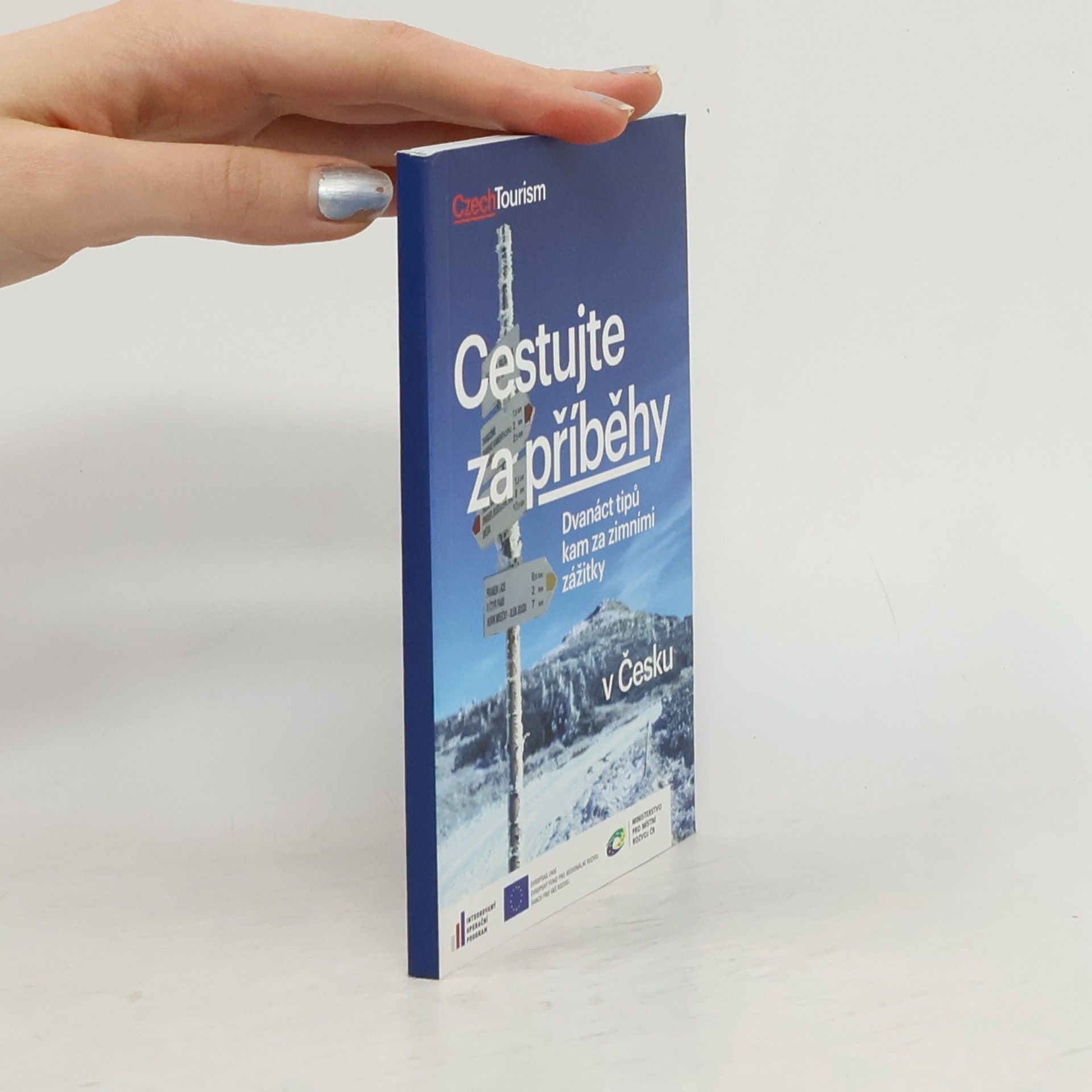 Collectif d'auteurs Cestujte za příběhy - Dvanáct tipů kam za zimními zážitky v Česku