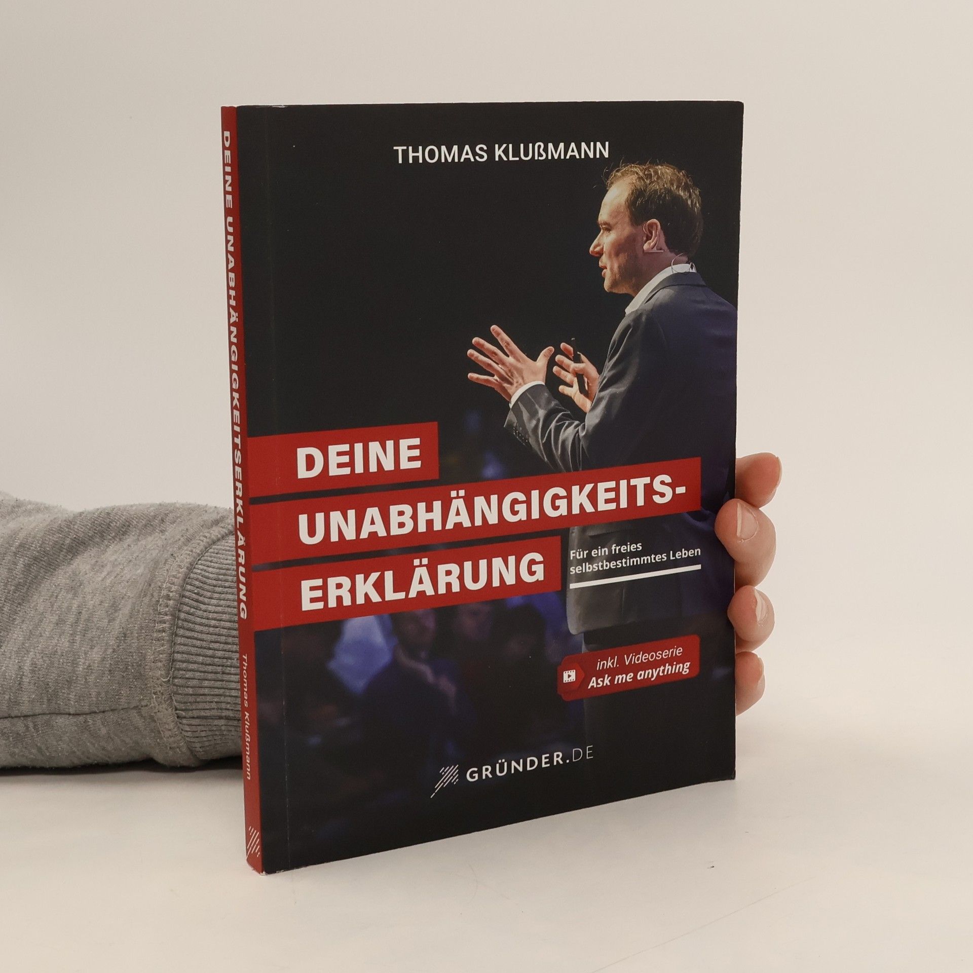 Thomas Klußmann Deine Unabhängigkeitserklärung