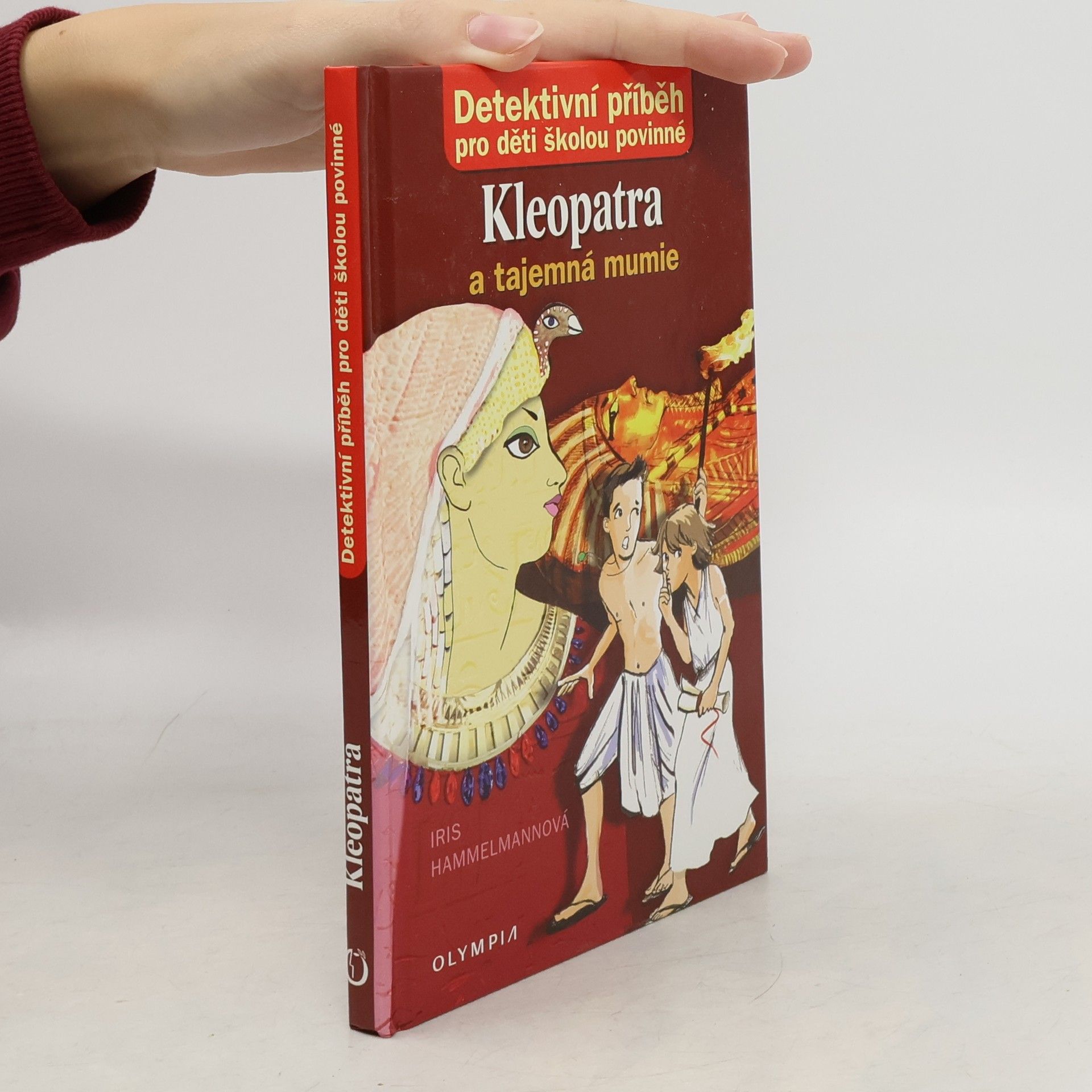 Iris Hammelmann Kleopatra a tajemná mumie