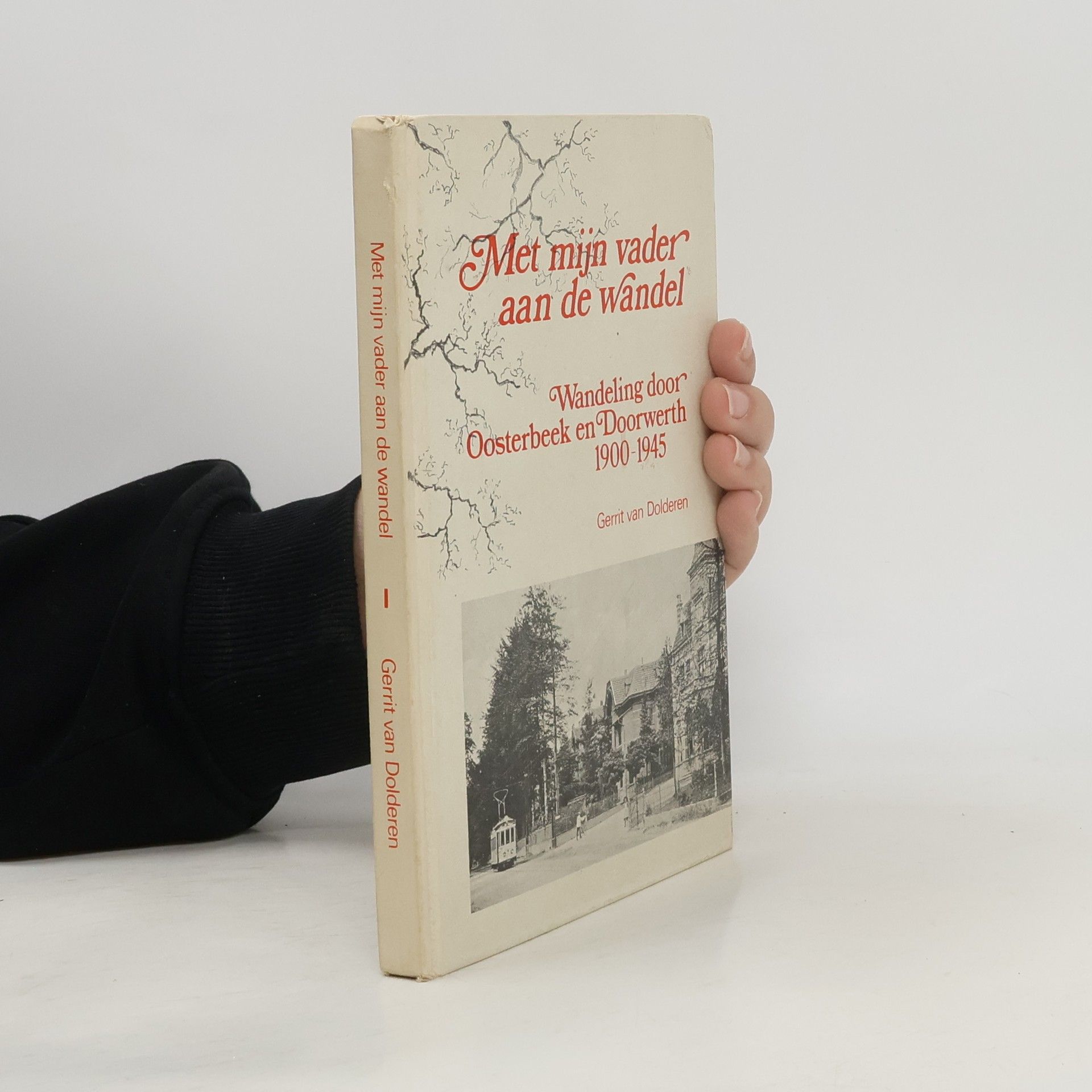 Gerrit van Dolderen Met mijn vader aan de wandel