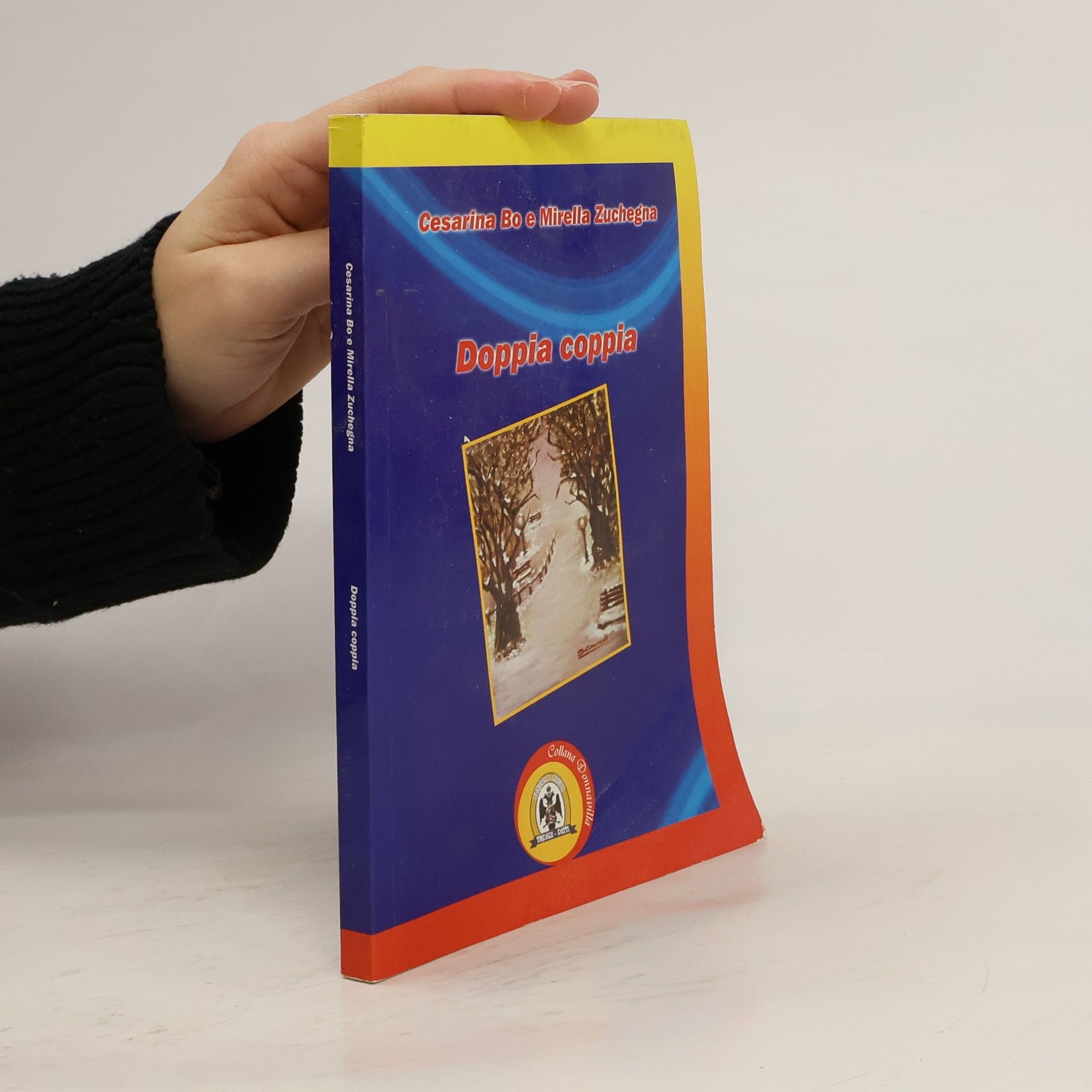 Cesarina Bo Donnavilla: Doppia coppia