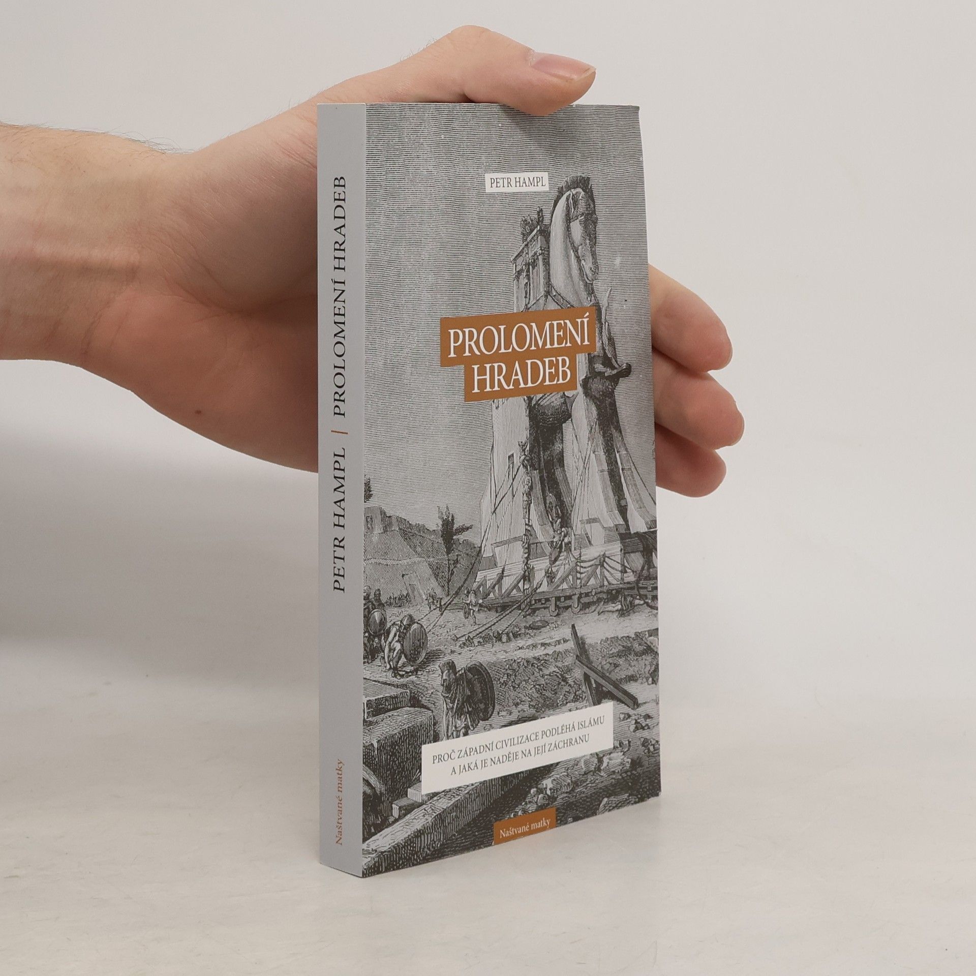 Petr Hampl Prolomení hradeb