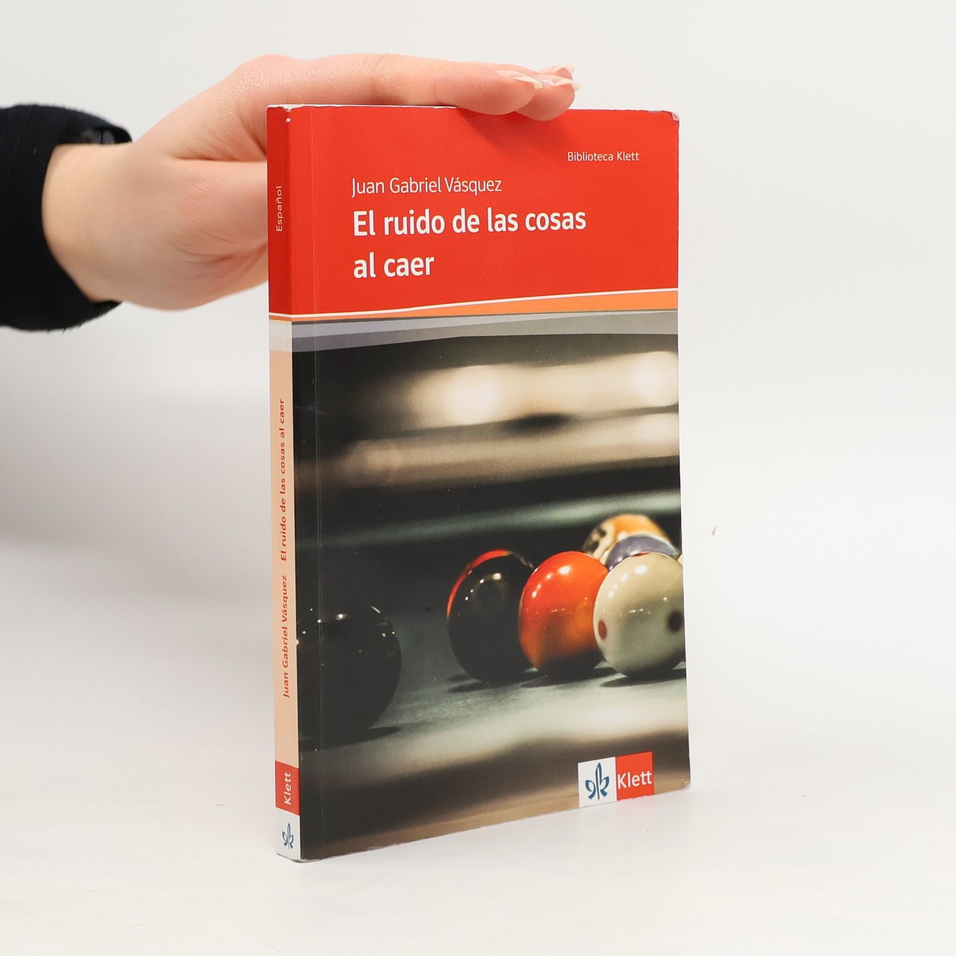Juan Gabriel Vásquez El ruido de las cosas al caer