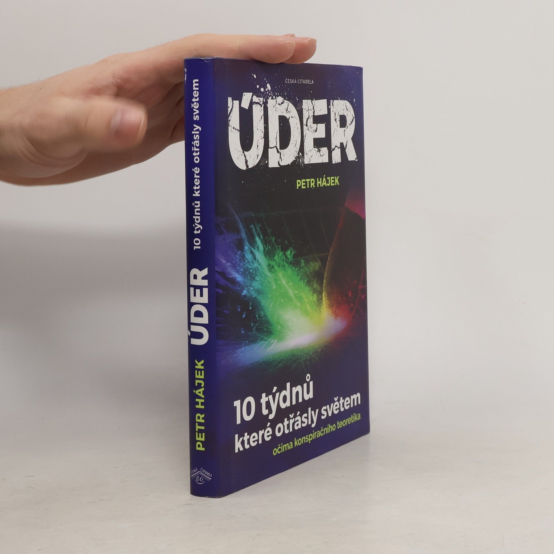 Petr P. Hájek Úder – 10 týdnů, které otřásly světem očima konspiračního teoretika