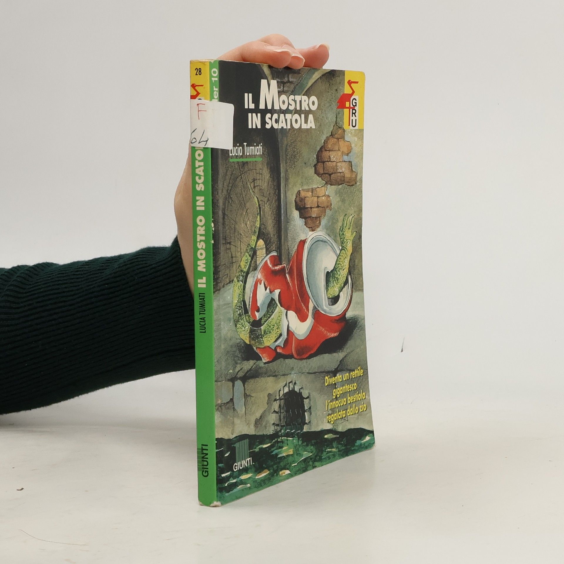 Gru. Giunti ragazzi universale. Under 10 - 28: Il mostro in scatola