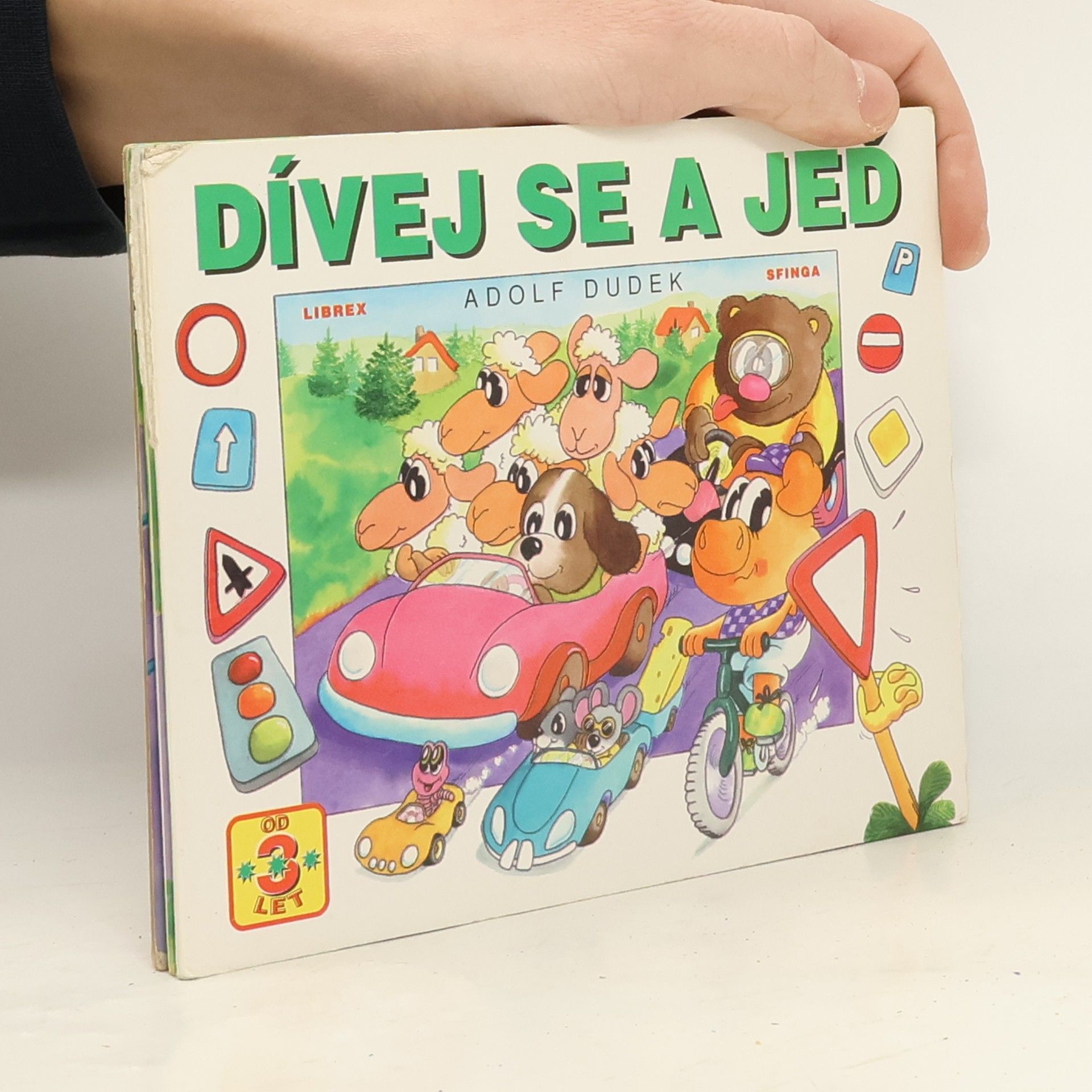 Adolf Dudek Dívej se a jeď