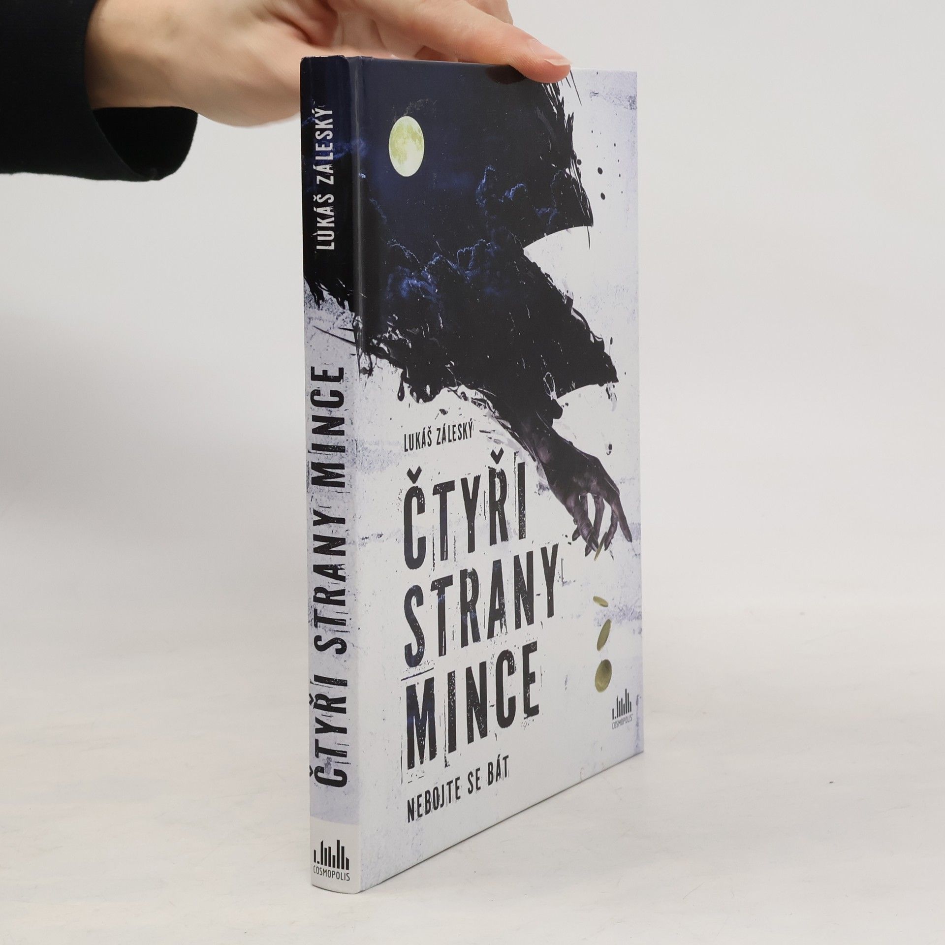 Čtyři strany mince. Nebojte se bát