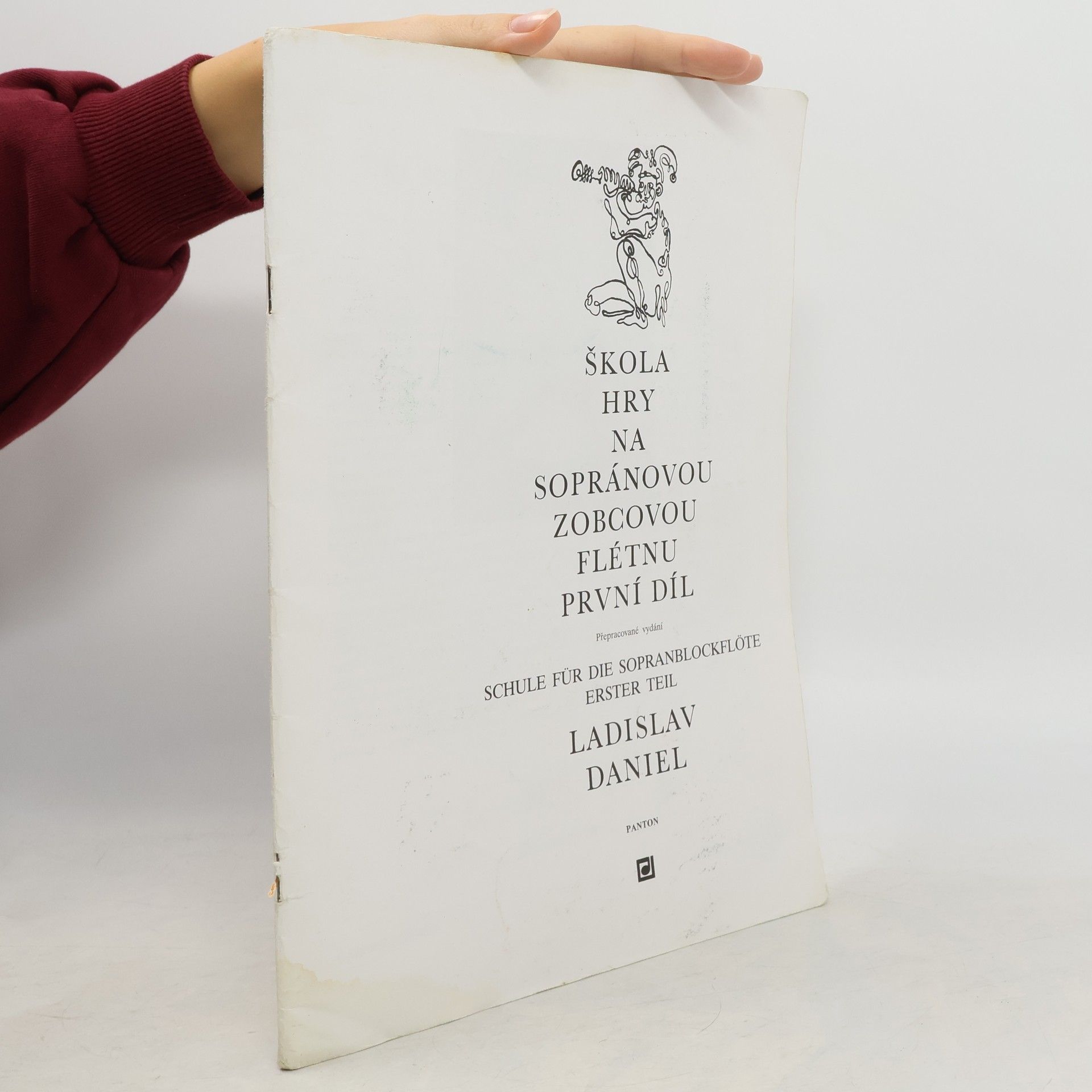 Ladislav Daniel Škola hry na sopránovou zobcovou flétnu. První díl = Schule für die Sopranblockflöte. Erstel Teil