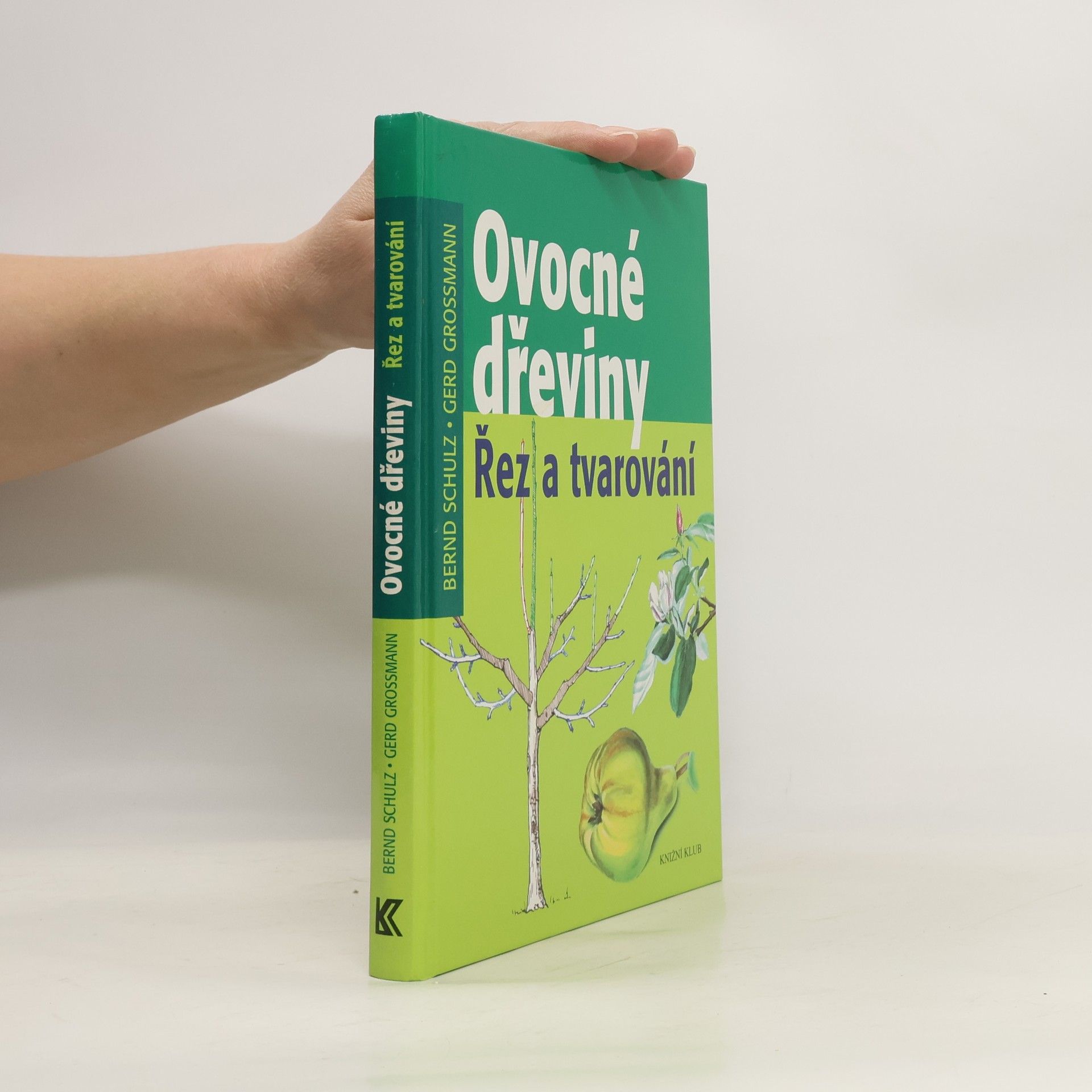 Ovocné dřeviny. Řez a tvarování