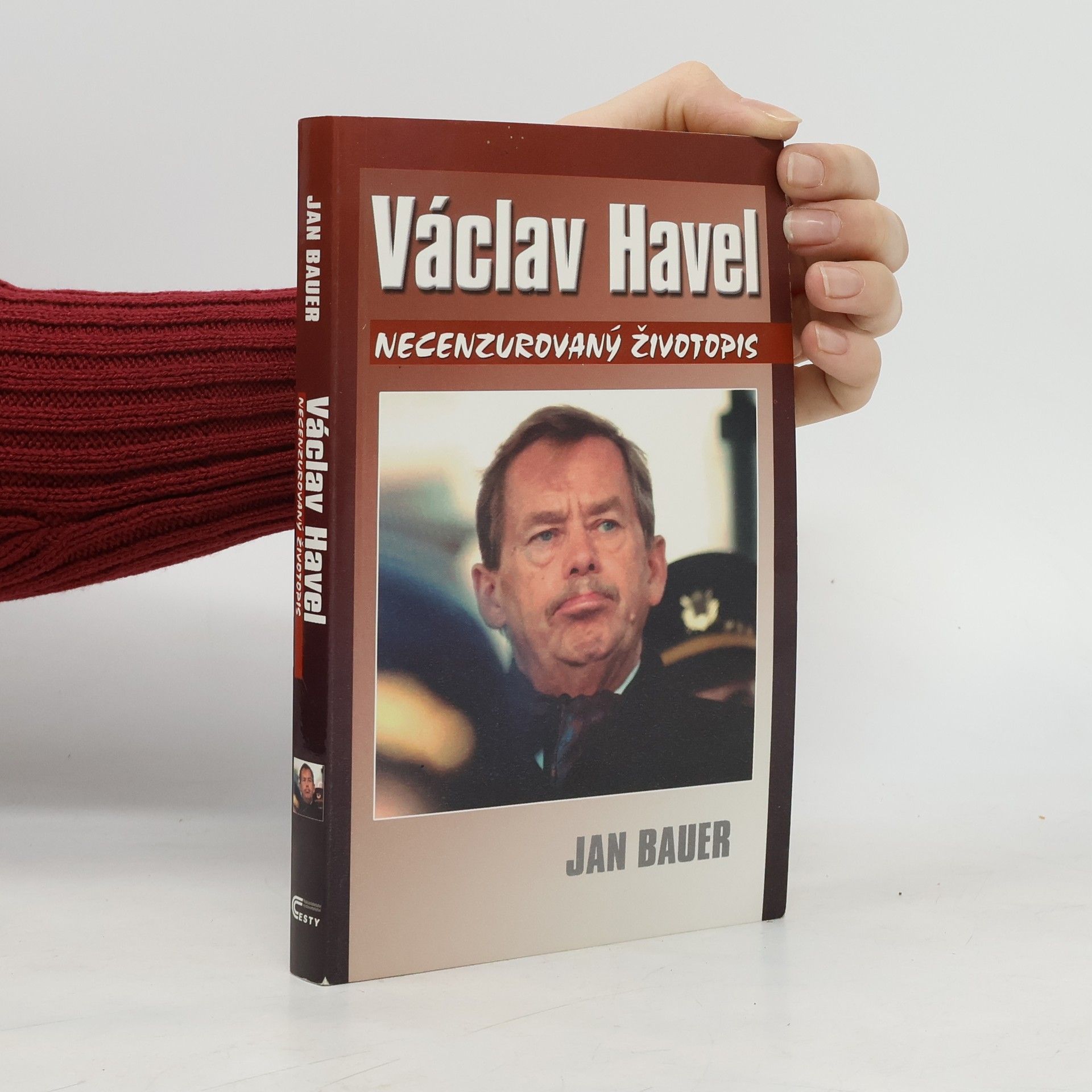 Jan Bauer Václav Havel: Necenzurovaný životopis