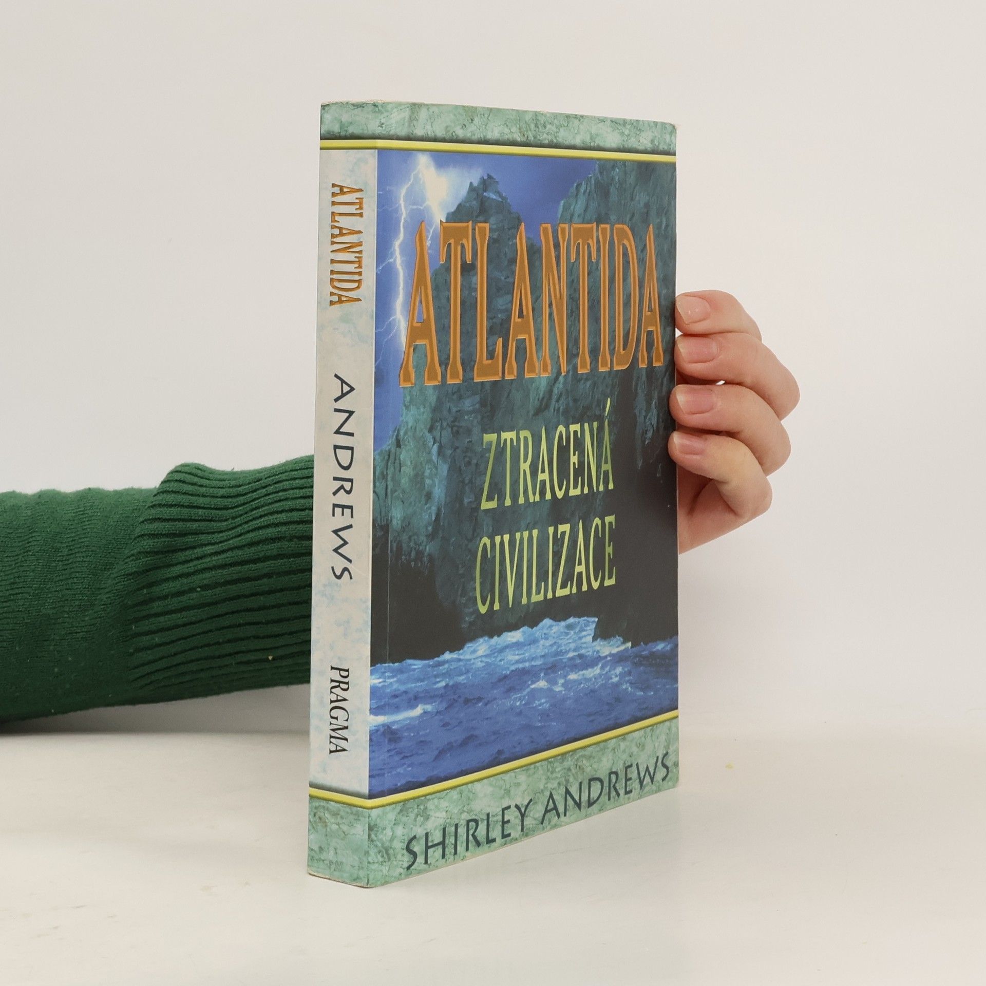 Atlantida. Ztracená civilizace